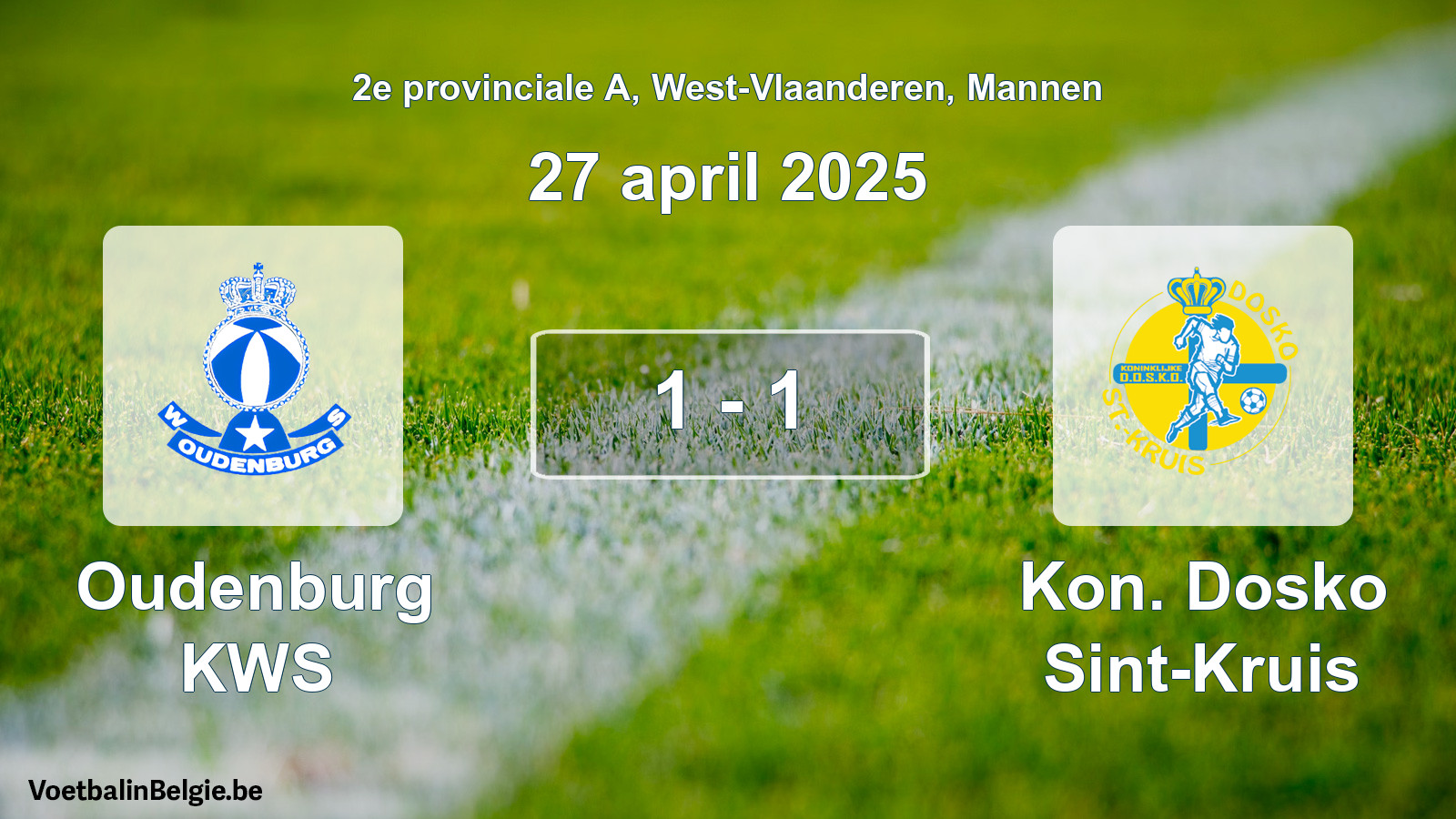 Gespeelde wedstrijd mannenvoetbal: Oudenburg KWS - Kon. Dosko Sint-Kruis 1 - 1 (27 april 2025)