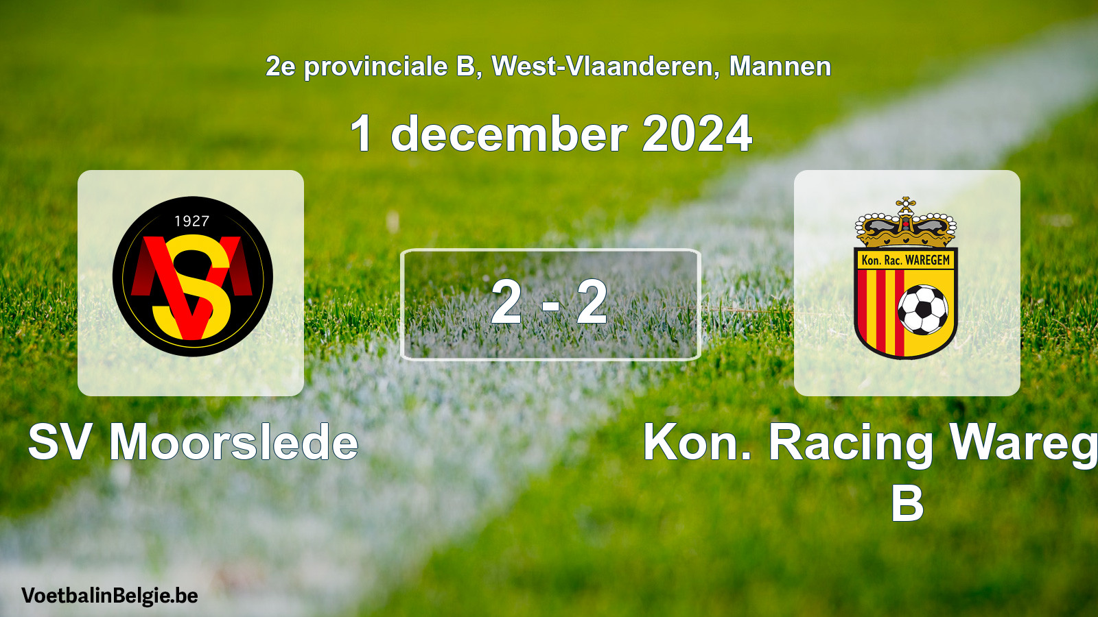 Gespeelde wedstrijd mannenvoetbal: SV Moorslede - Kon. Racing Waregem B 2 - 2 (1 december 2024)