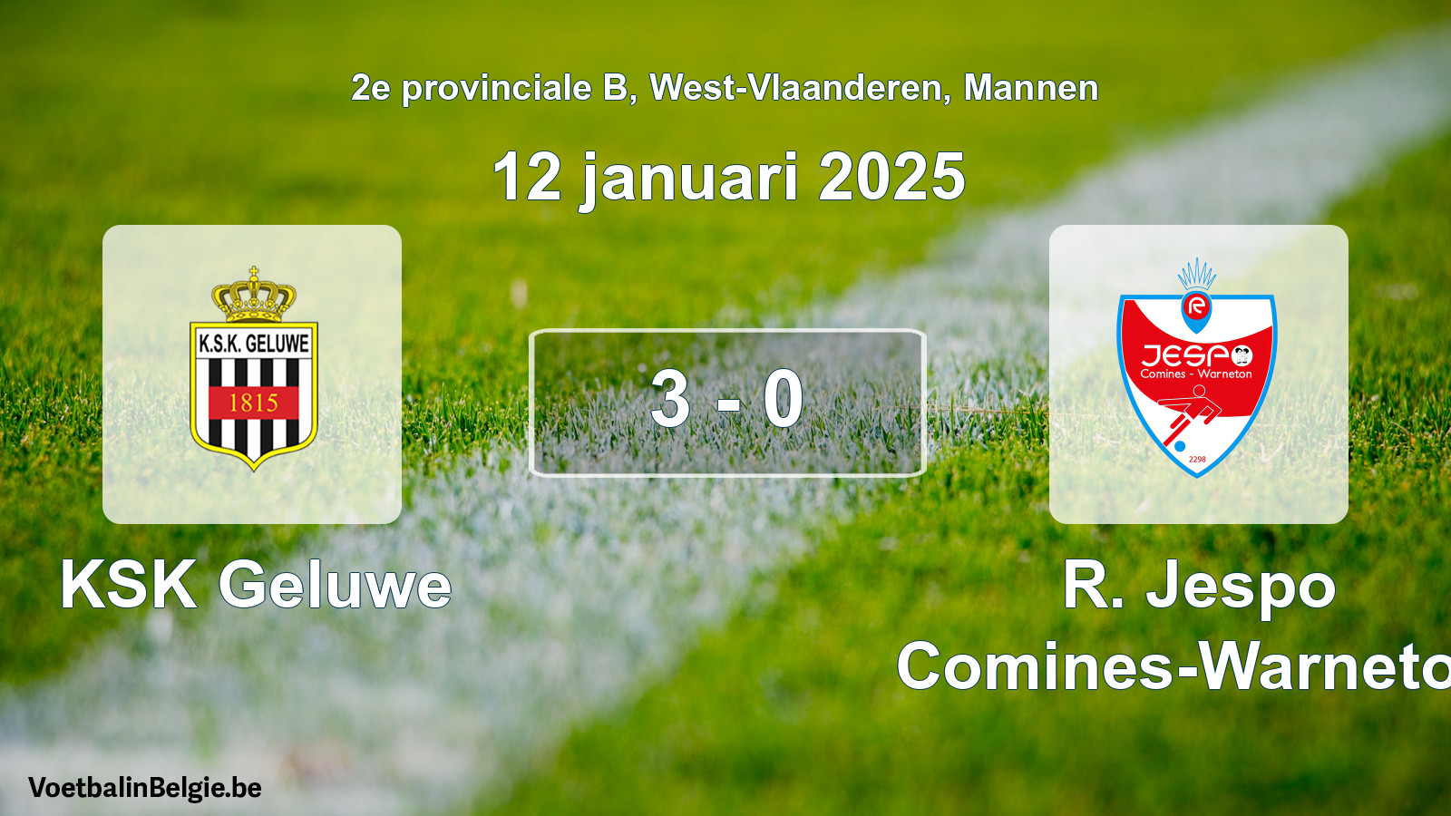 Gespeelde wedstrijd mannenvoetbal: KSK Geluwe - R. Jespo Comines-Warneton 3 - 0 (12 januari 2025)