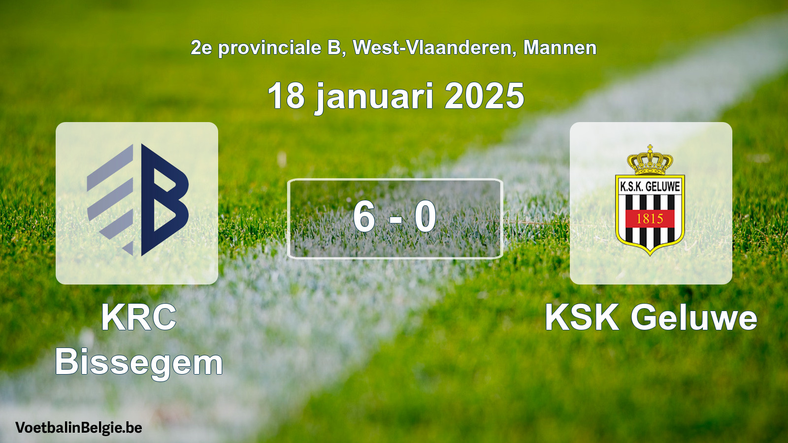 Gespeelde wedstrijd mannenvoetbal: KRC Bissegem - KSK Geluwe 6 - 0 (18 januari 2025)