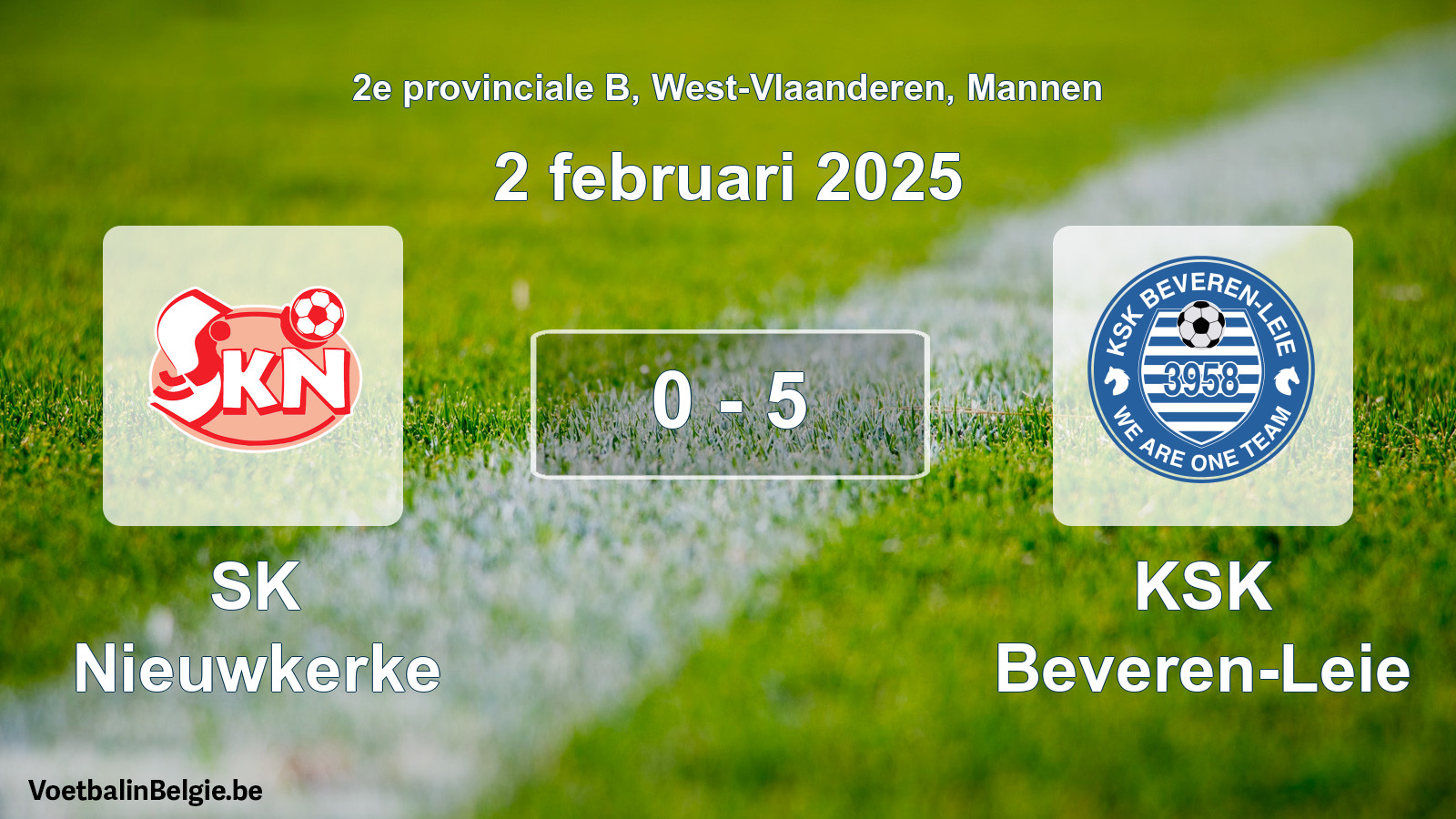 Gespeelde wedstrijd mannenvoetbal: SK Nieuwkerke - KSK Beveren-Leie 0 - 5 (2 februari 2025)
