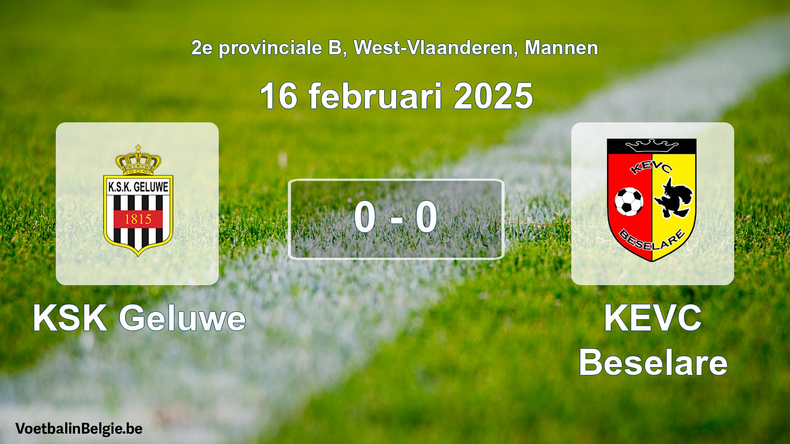 Gespeelde wedstrijd mannenvoetbal: KSK Geluwe - KEVC Beselare 0 - 0 (16 februari 2025)