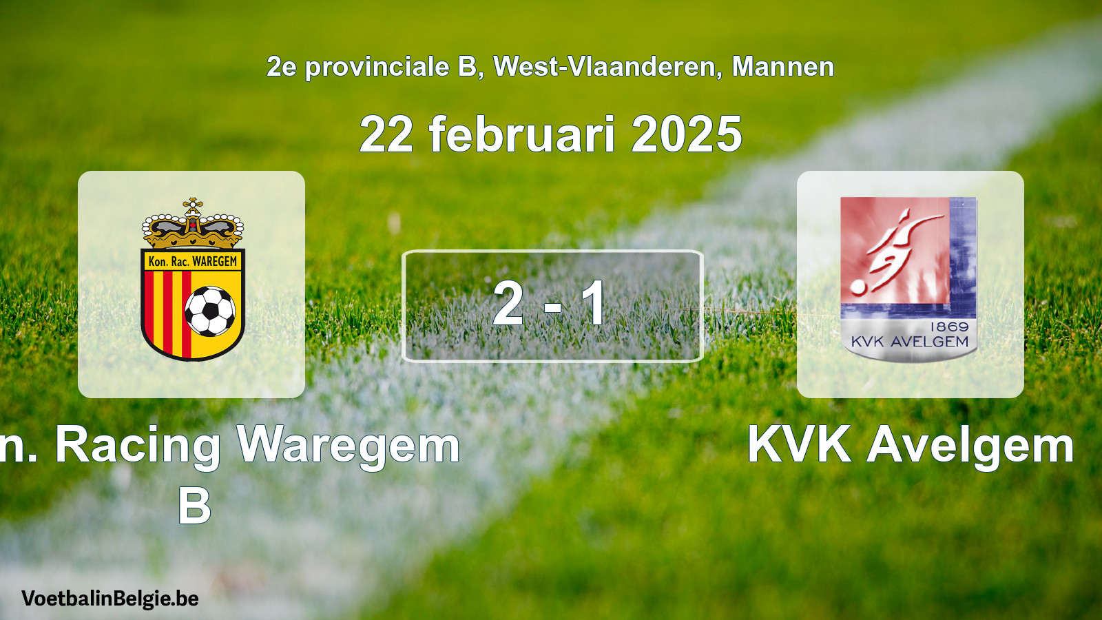 Gespeelde wedstrijd mannenvoetbal: Kon. Racing Waregem B - KVK Avelgem 2 - 1 (22 februari 2025)