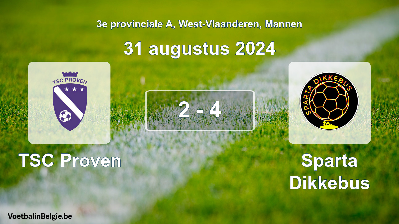 Gespeelde wedstrijd mannenvoetbal: TSC Proven - Sparta Dikkebus 2 - 4 (31 augustus 2024)