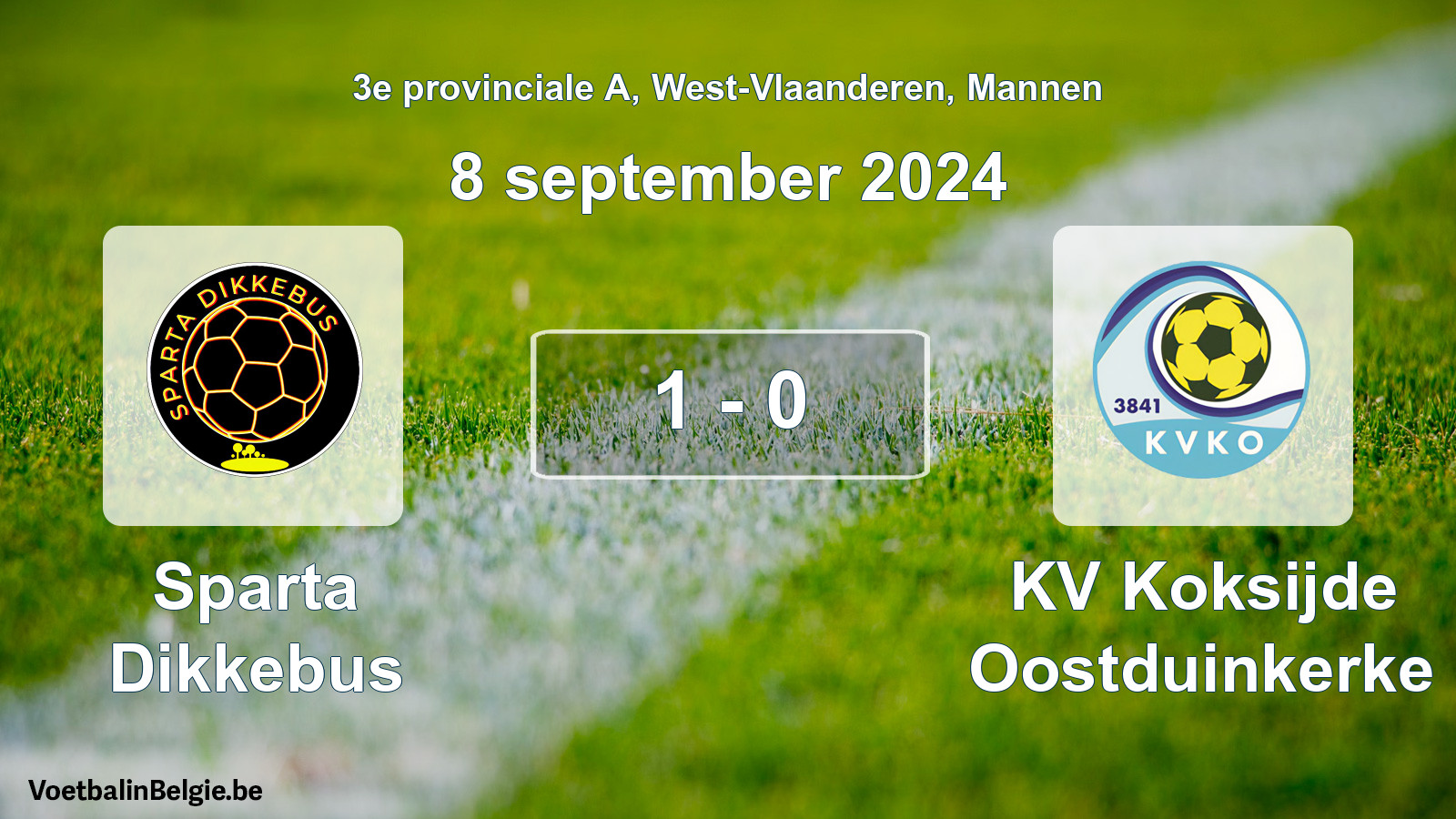 Played match men football: Sparta Dikkebus - KV Koksijde Oostduinkerke 1 - 0 (8 September 2024)