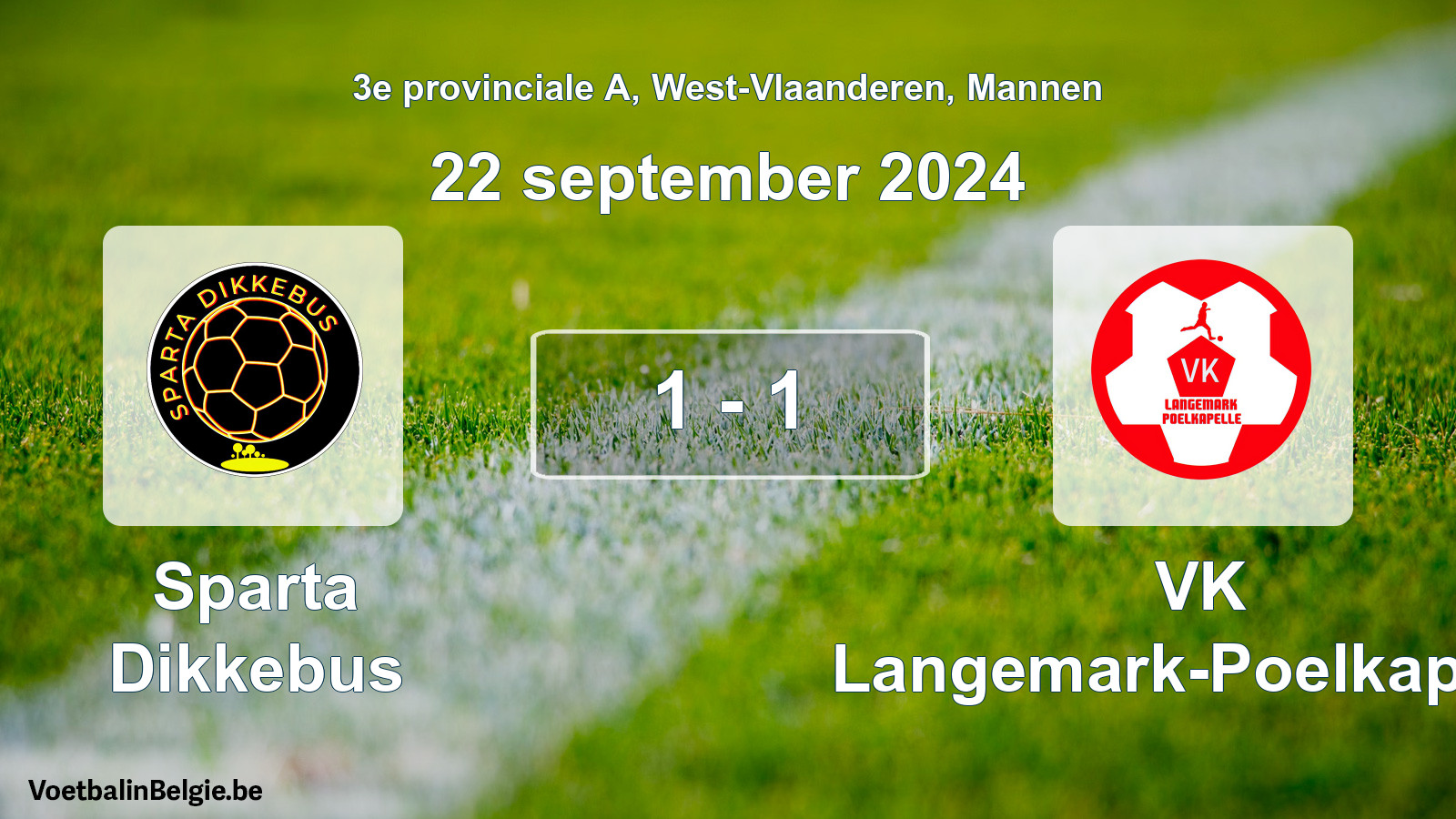 Gespeelde wedstrijd mannenvoetbal: Sparta Dikkebus - VK Langemark-Poelkapelle 1 - 1 (22 september 2024)