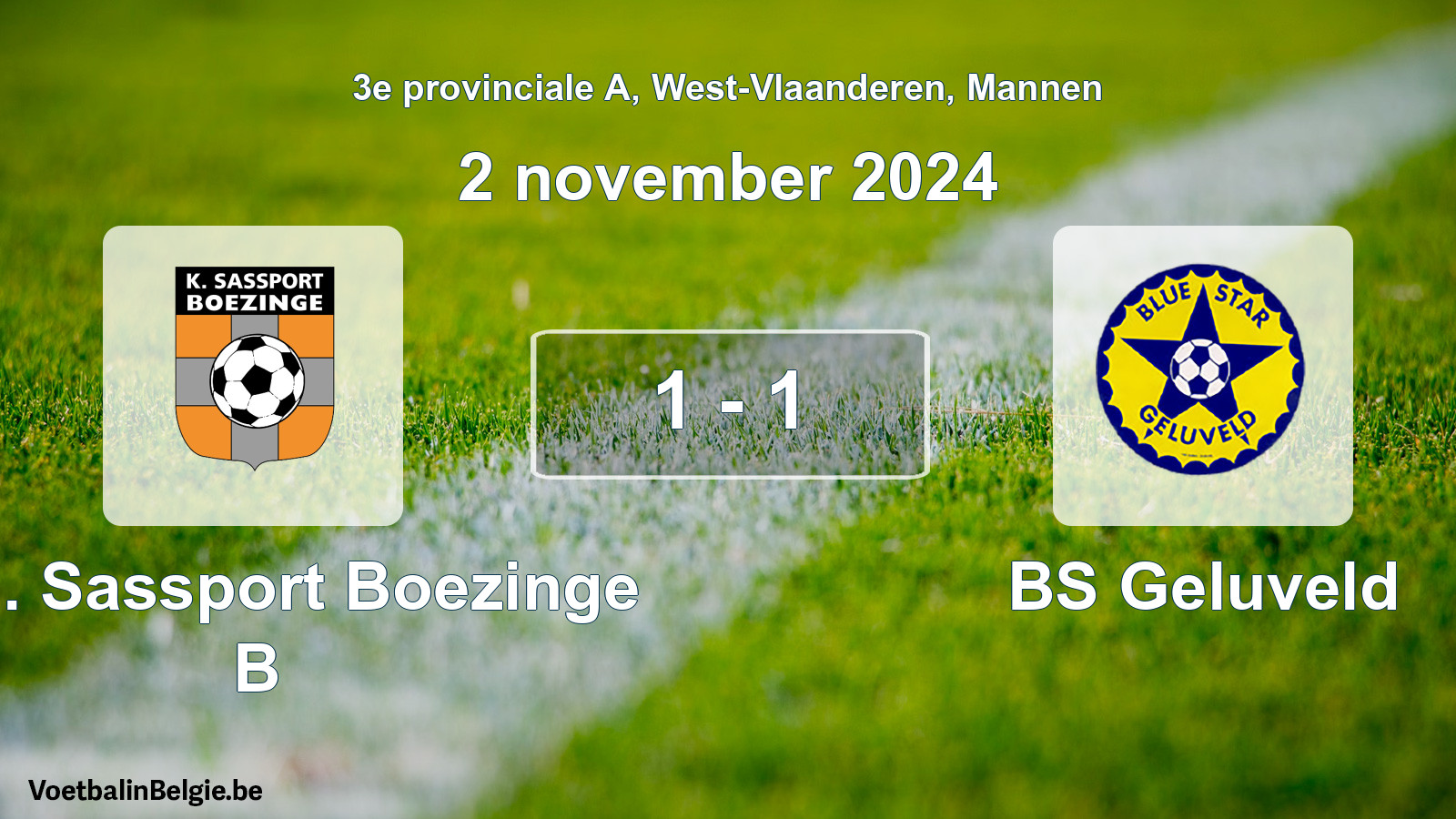 Gespeelde wedstrijd mannenvoetbal: Kon. Sassport Boezinge B - BS Geluveld 1 - 1 (2 november 2024)