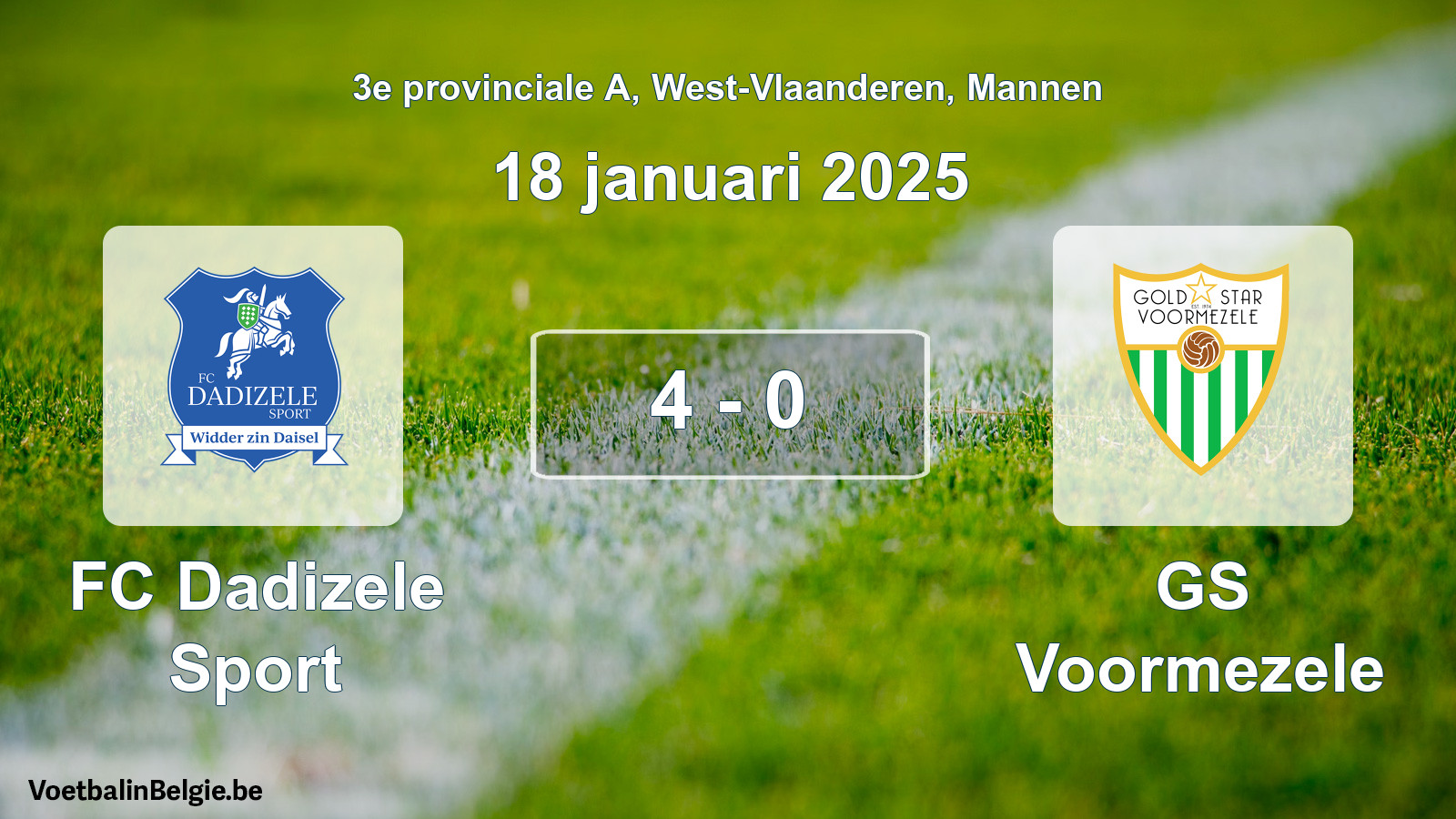 Gespeelde wedstrijd mannenvoetbal: FC Dadizele Sport - GS Voormezele 4 - 0 (18 januari 2025)