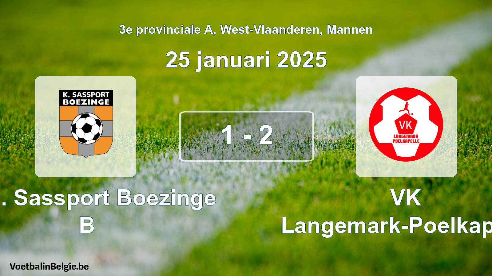 Gespeelde wedstrijd mannenvoetbal: Kon. Sassport Boezinge B - VK Langemark-Poelkapelle 1 - 2 (25 januari 2025)