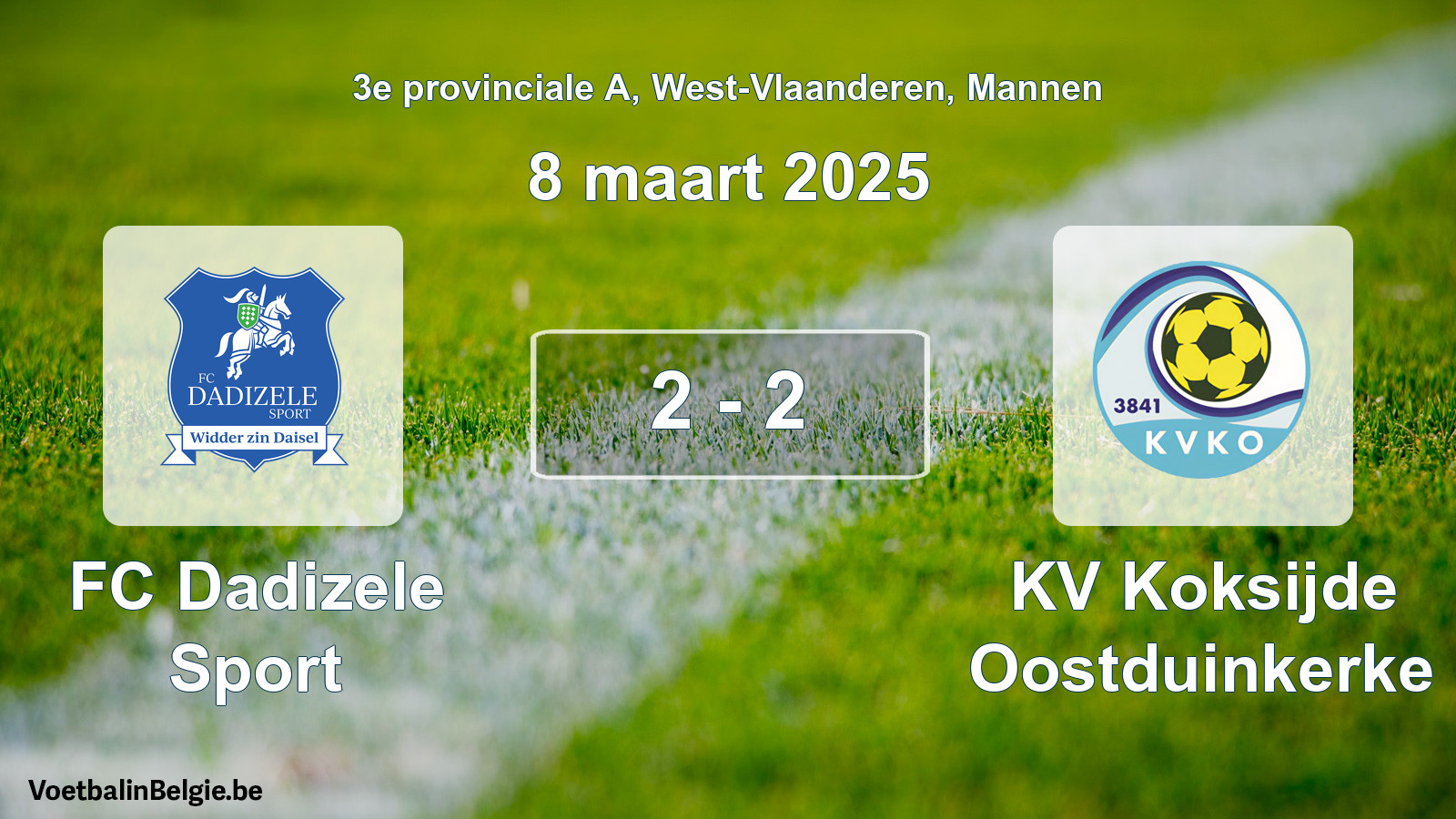 Gespeelde wedstrijd mannenvoetbal: FC Dadizele Sport - KV Koksijde Oostduinkerke 2 - 2 (8 maart 2025)