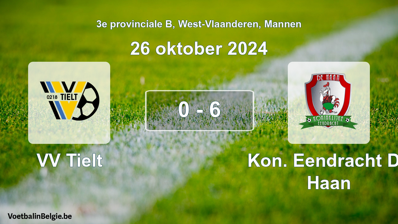 Gespeelde wedstrijd mannenvoetbal: VV Tielt - Kon. Eendracht De Haan 0 - 6 (26 oktober 2024)
