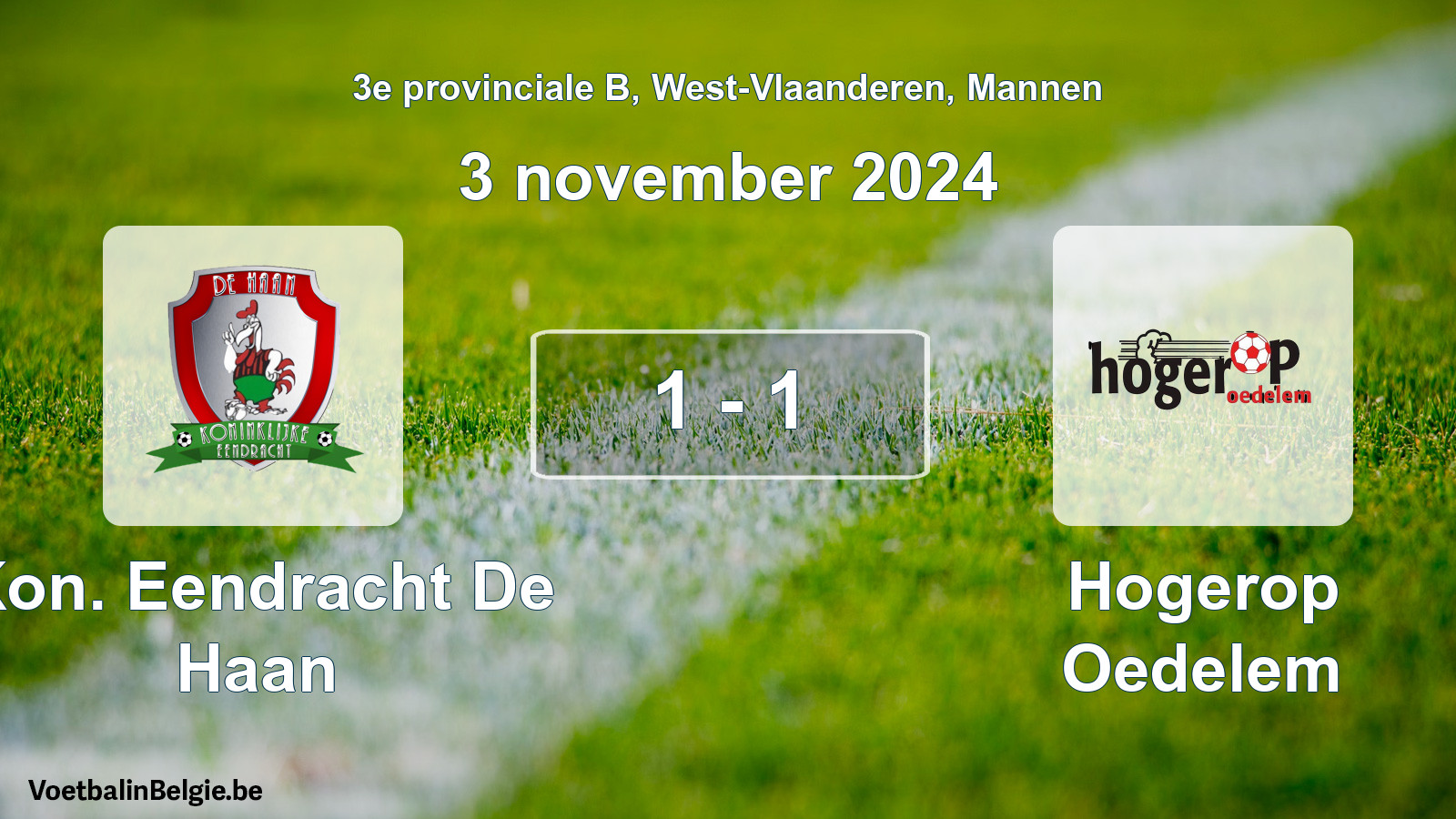 Gespeelde wedstrijd mannenvoetbal: Kon. Eendracht De Haan - Hogerop Oedelem 1 - 1 (3 november 2024)