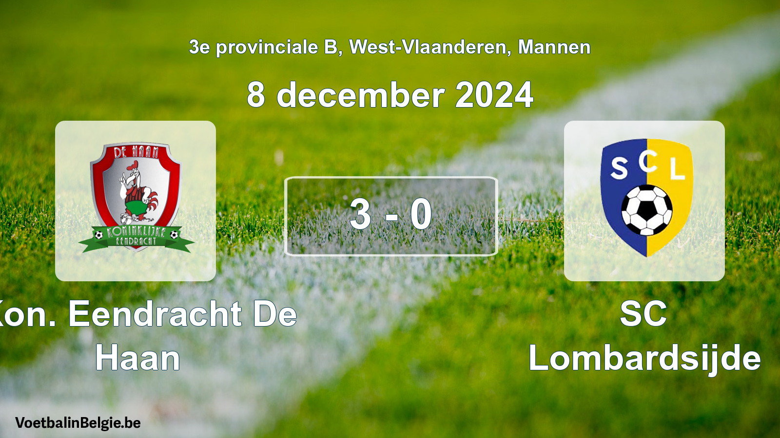 Gespeelde wedstrijd mannenvoetbal: Kon. Eendracht De Haan - SC Lombardsijde 3 - 0 (8 december 2024)