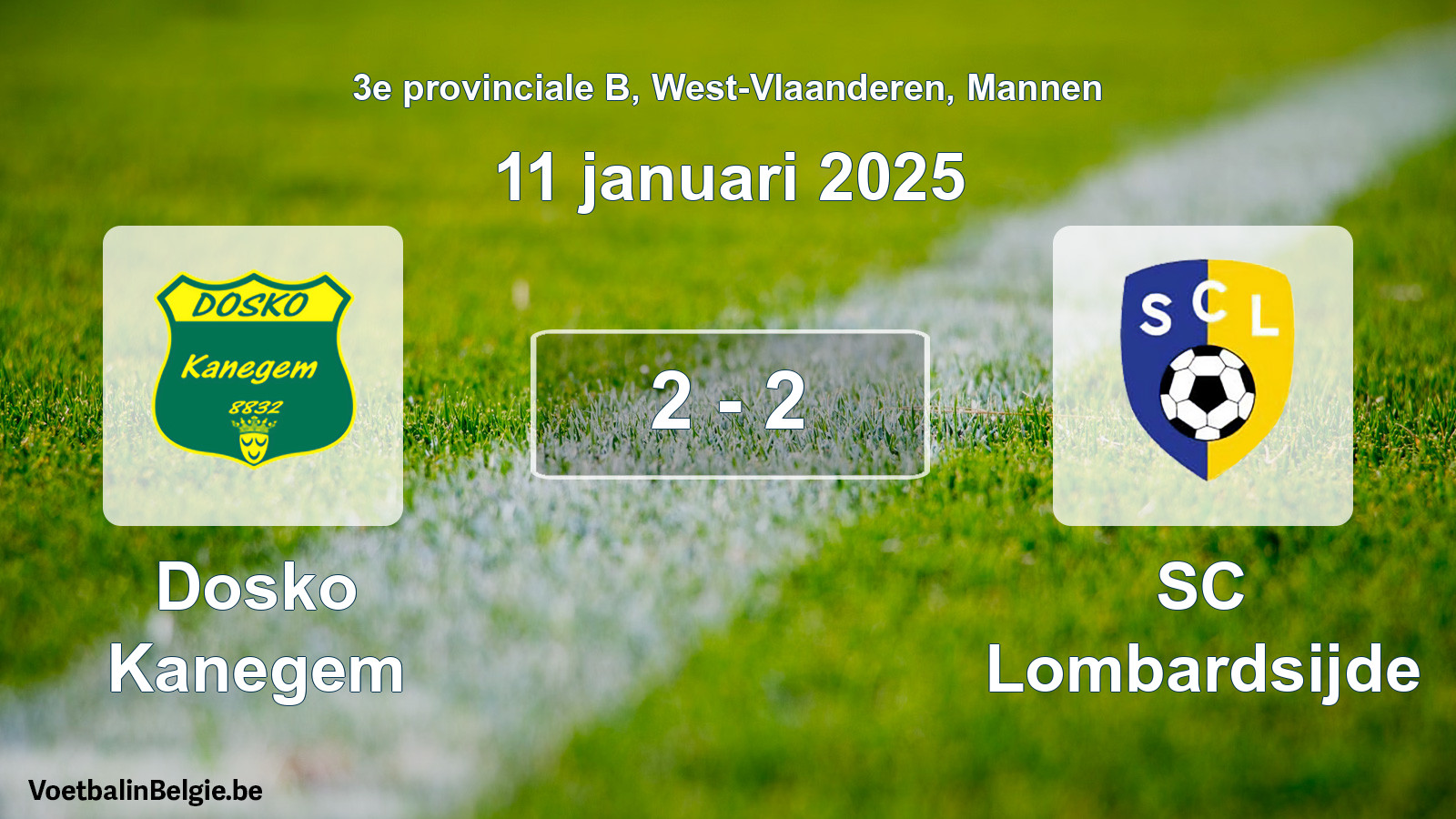 Gespeelde wedstrijd mannenvoetbal: Dosko Kanegem - SC Lombardsijde 2 - 2 (11 januari 2025)