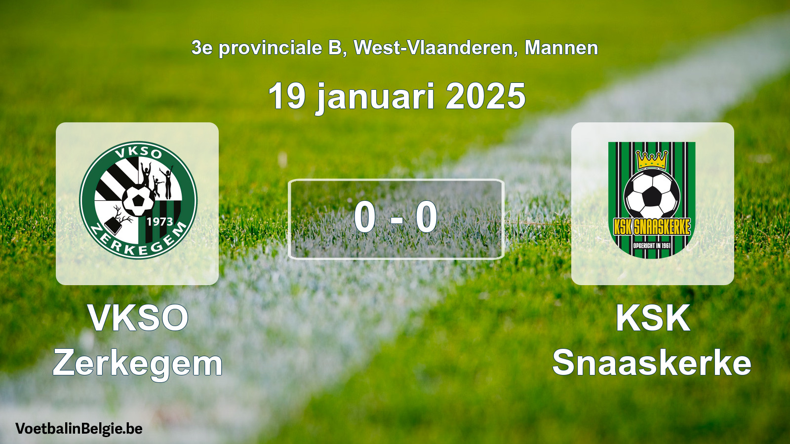 Gespeelde wedstrijd mannenvoetbal: VKSO Zerkegem - KSK Snaaskerke 0 - 0 (19 januari 2025)