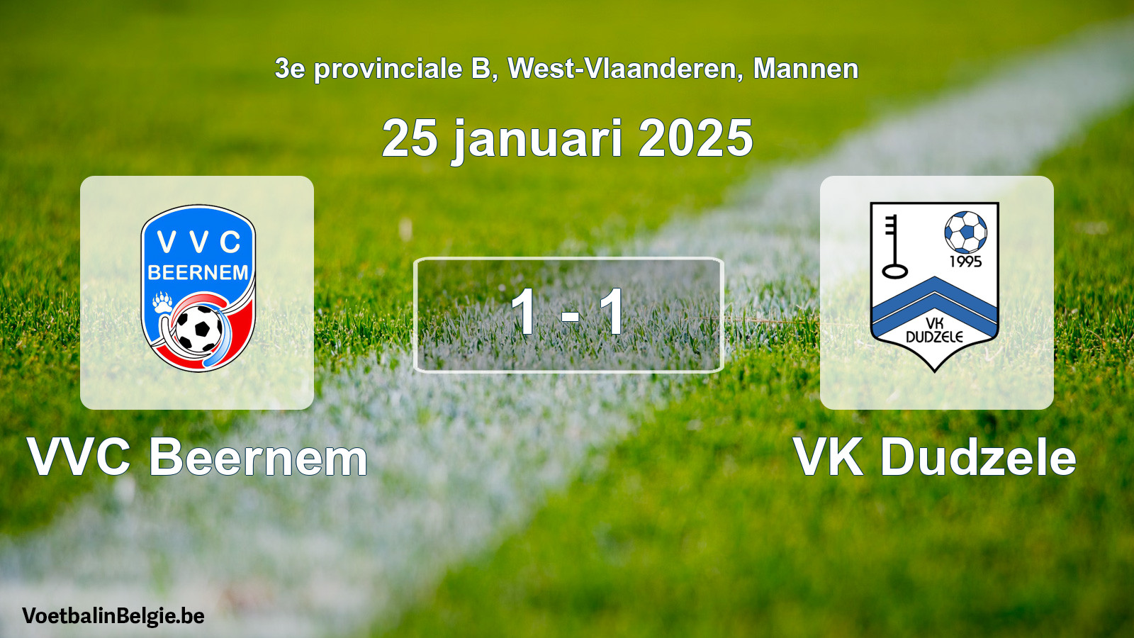 Gespeelde wedstrijd mannenvoetbal: VVC Beernem - VK Dudzele 1 - 1 (25 januari 2025)