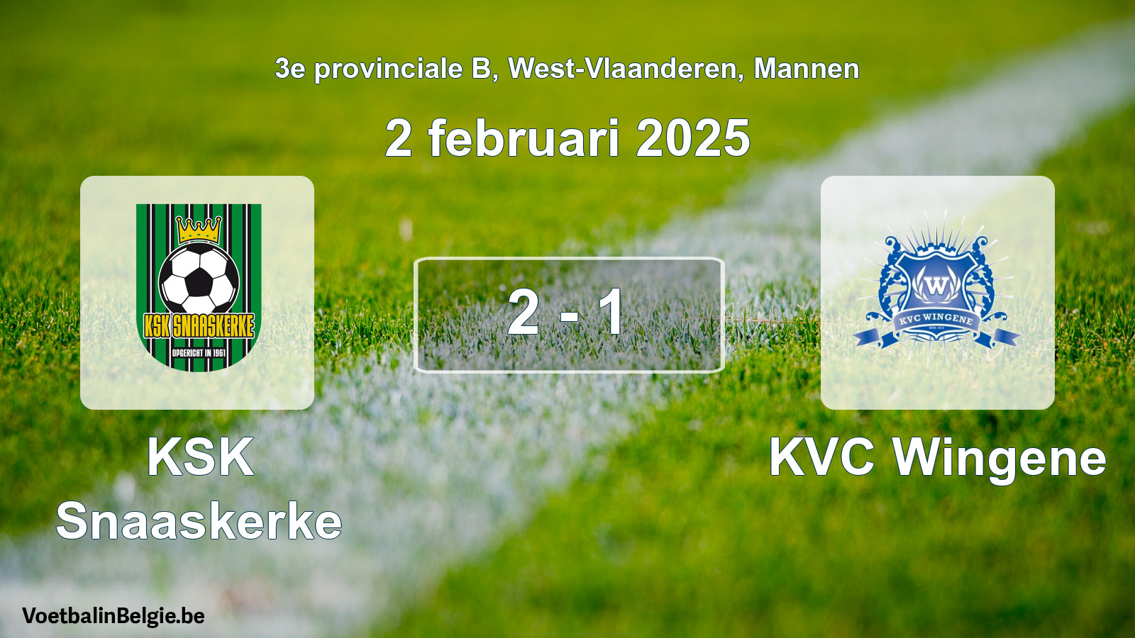 Gespeelde wedstrijd mannenvoetbal: KSK Snaaskerke - KVC Wingene 2 - 1 (2 februari 2025)