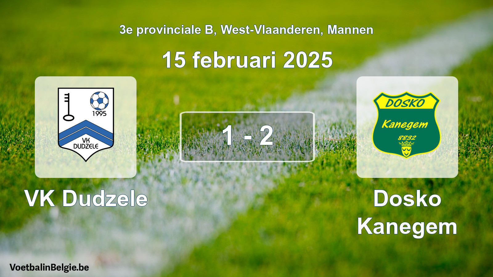 Gespeelde wedstrijd mannenvoetbal: VK Dudzele - Dosko Kanegem 1 - 2 (15 februari 2025)