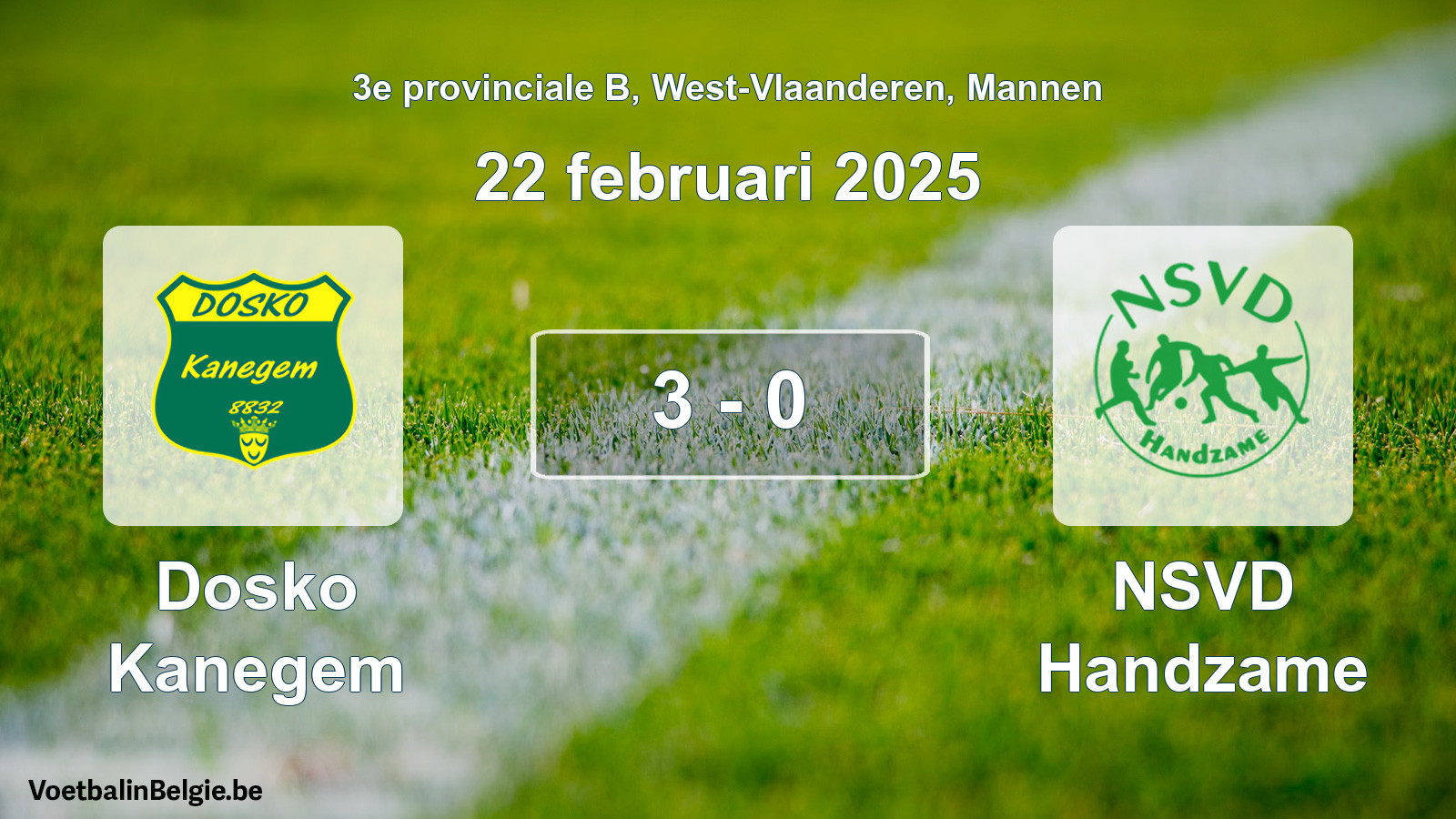 Gespeelde wedstrijd mannenvoetbal: Dosko Kanegem - NSVD Handzame 3 - 0 (22 februari 2025)