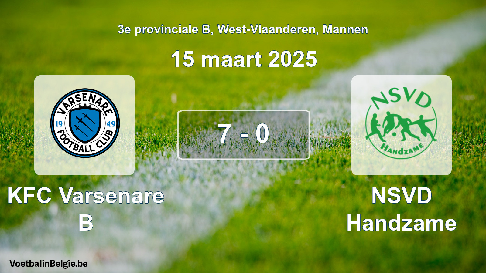 Gespeelde wedstrijd mannenvoetbal: KFC Varsenare B - NSVD Handzame 7 - 0 (15 maart 2025)
