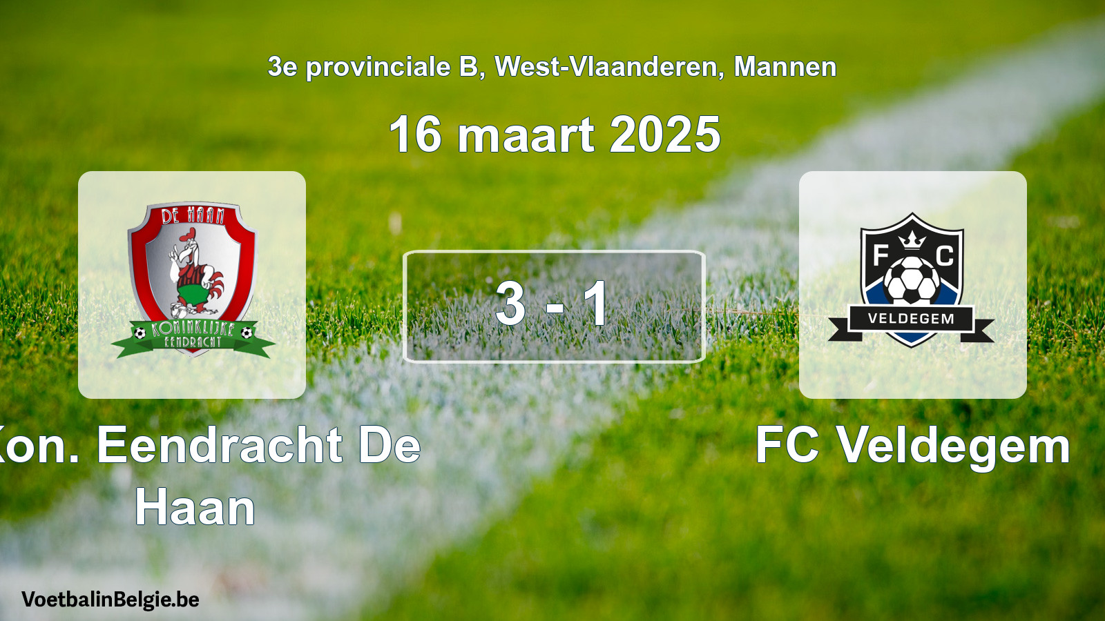 Gespeelde wedstrijd mannenvoetbal: Kon. Eendracht De Haan - FC Veldegem 3 - 1 (16 maart 2025)