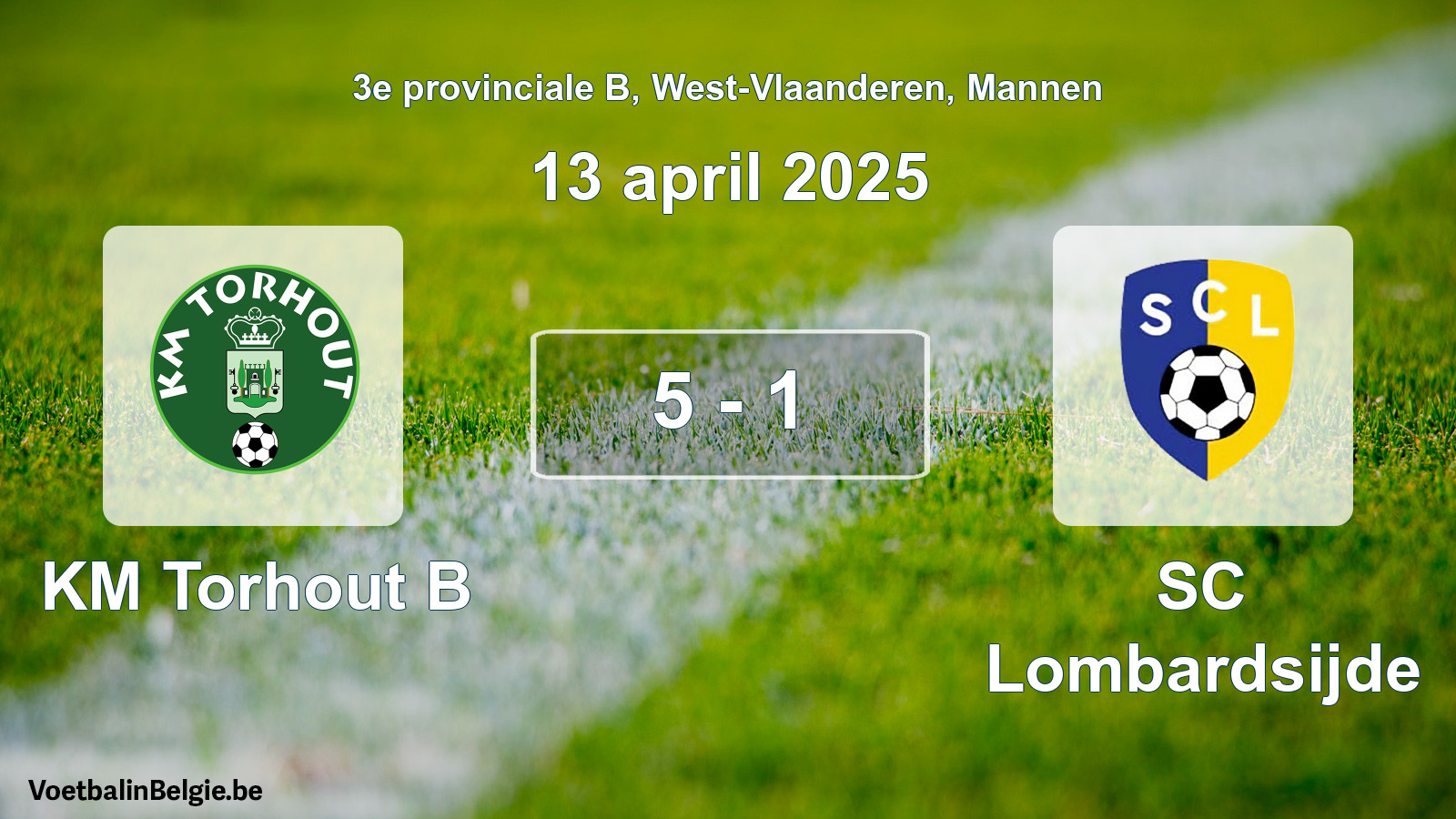 Gespeelde wedstrijd mannenvoetbal: KM Torhout B - SC Lombardsijde 5 - 1 (13 april 2025)