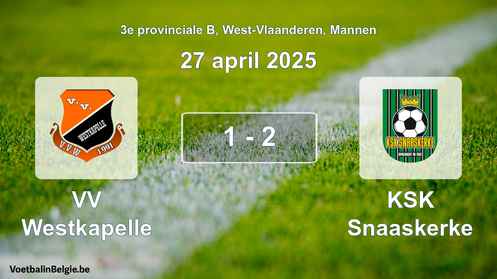 Played match men football: VV Westkapelle - KSK Snaaskerke 1 - 2 (27 April 2025)