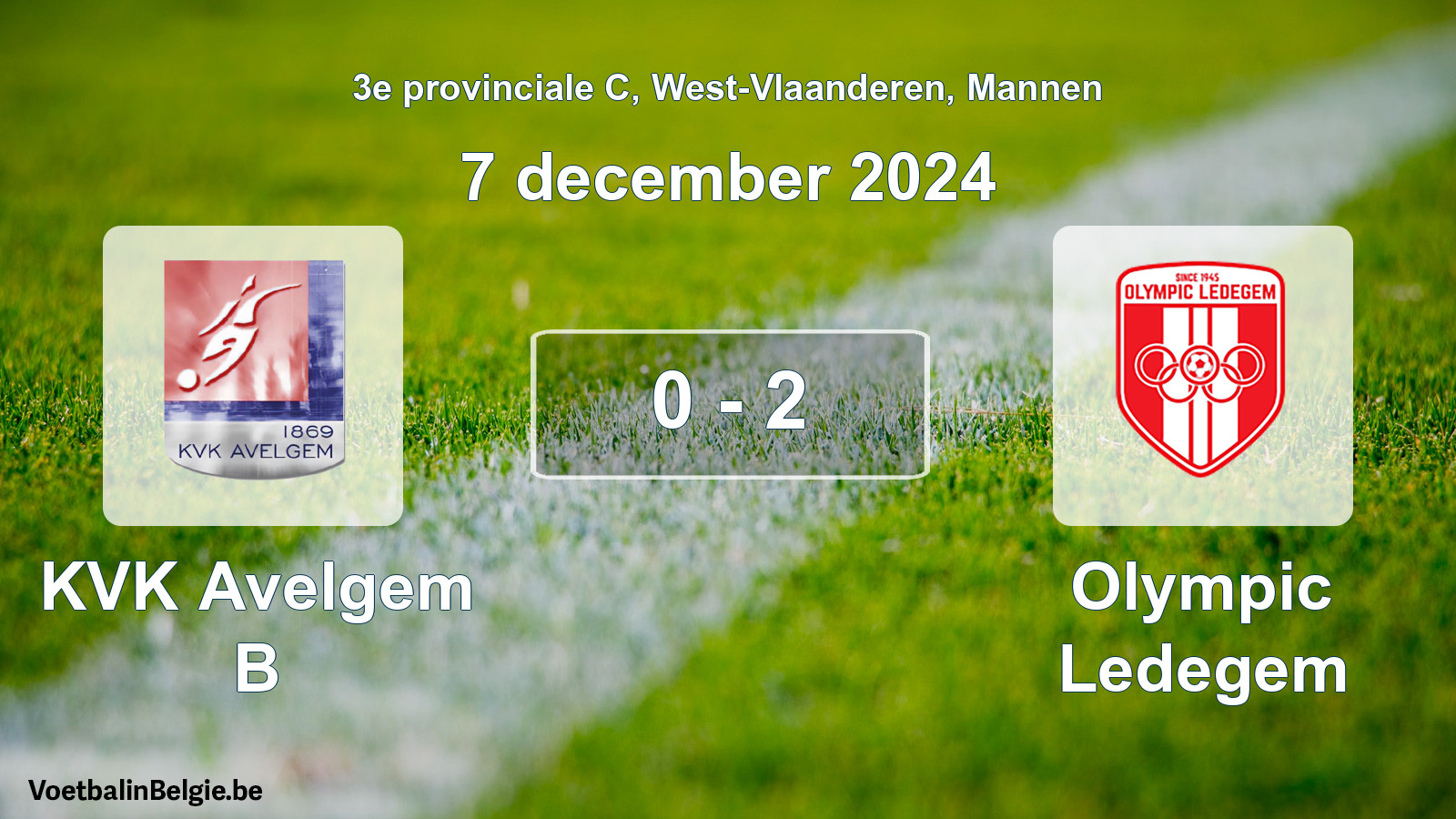 Gespeelde wedstrijd mannenvoetbal: KVK Avelgem B - Olympic Ledegem 0 - 2 (7 december 2024)