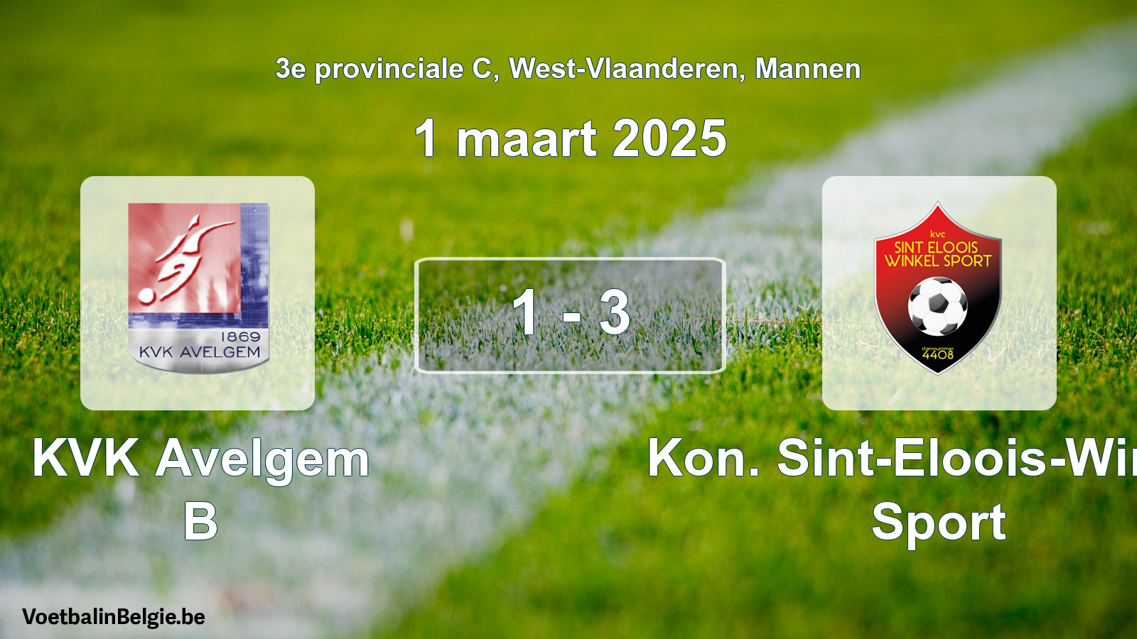 Gespeelde wedstrijd mannenvoetbal: KVK Avelgem B - Kon. Sint-Eloois-Winkel Sport 1 - 3 (1 maart 2025)