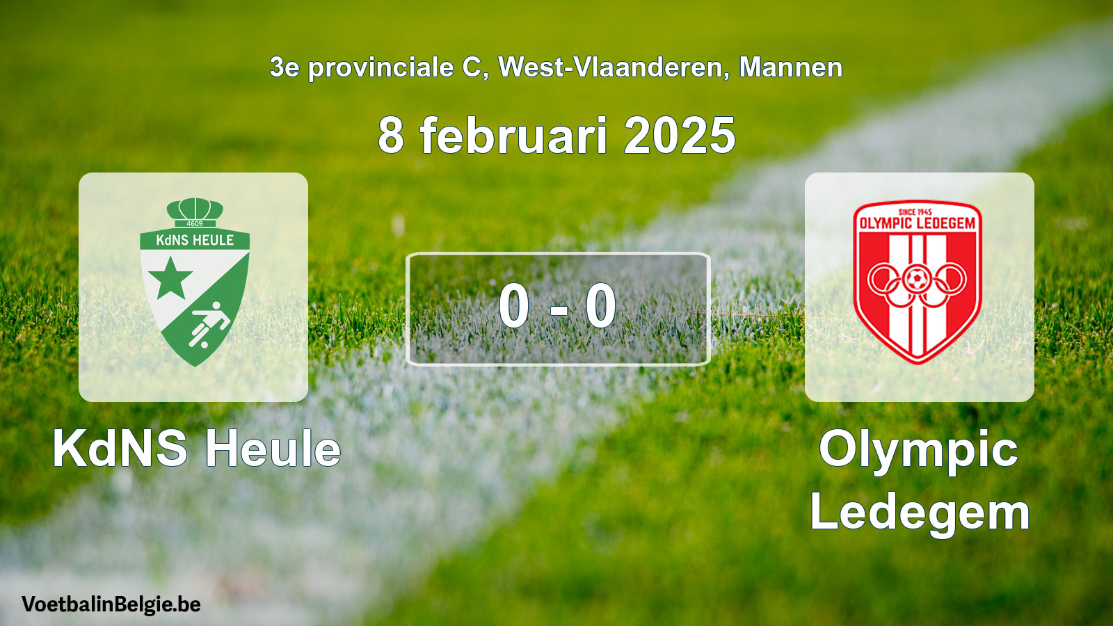 Gespeelde wedstrijd mannenvoetbal: KdNS Heule - Olympic Ledegem 0 - 0 (8 februari 2025)