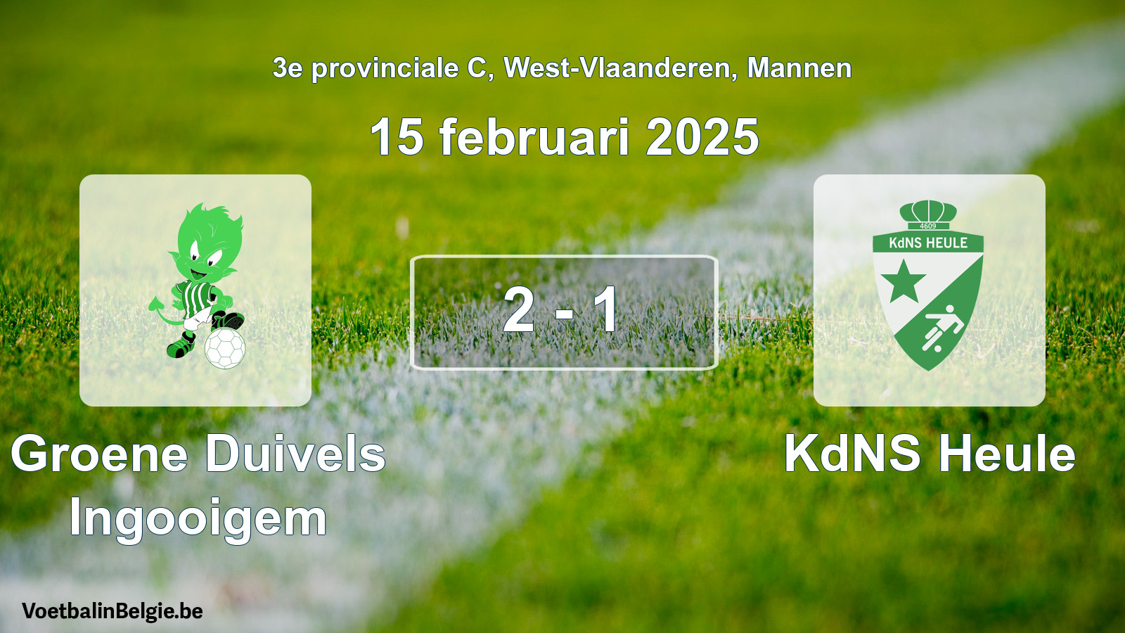 Gespeelde wedstrijd mannenvoetbal: Groene Duivels Ingooigem - KdNS Heule 2 - 1 (15 februari 2025)