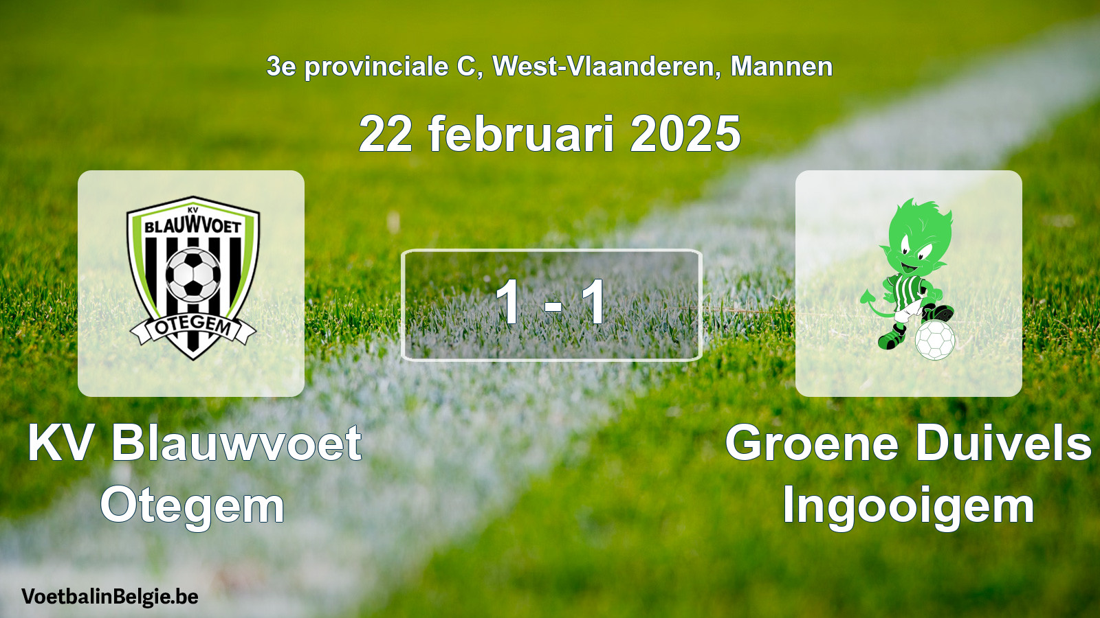 Gespeelde wedstrijd mannenvoetbal: KV Blauwvoet Otegem - Groene Duivels Ingooigem 1 - 1 (22 februari 2025)