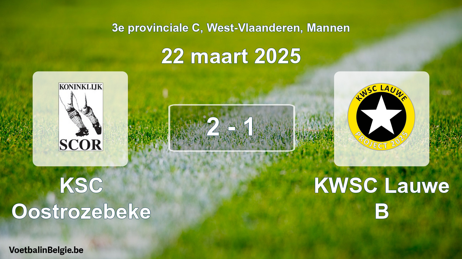Gespeelde wedstrijd mannenvoetbal: KSC Oostrozebeke - KWSC Lauwe B 2 - 1 (22 maart 2025)