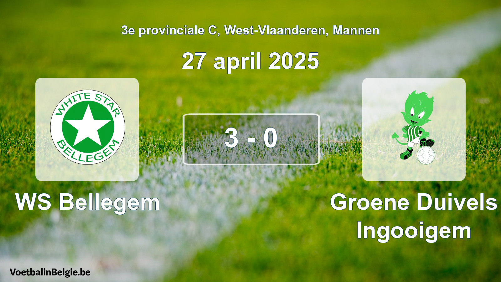 Played match men football: WS Bellegem - Groene Duivels Ingooigem 3 - 0 (27 April 2025)