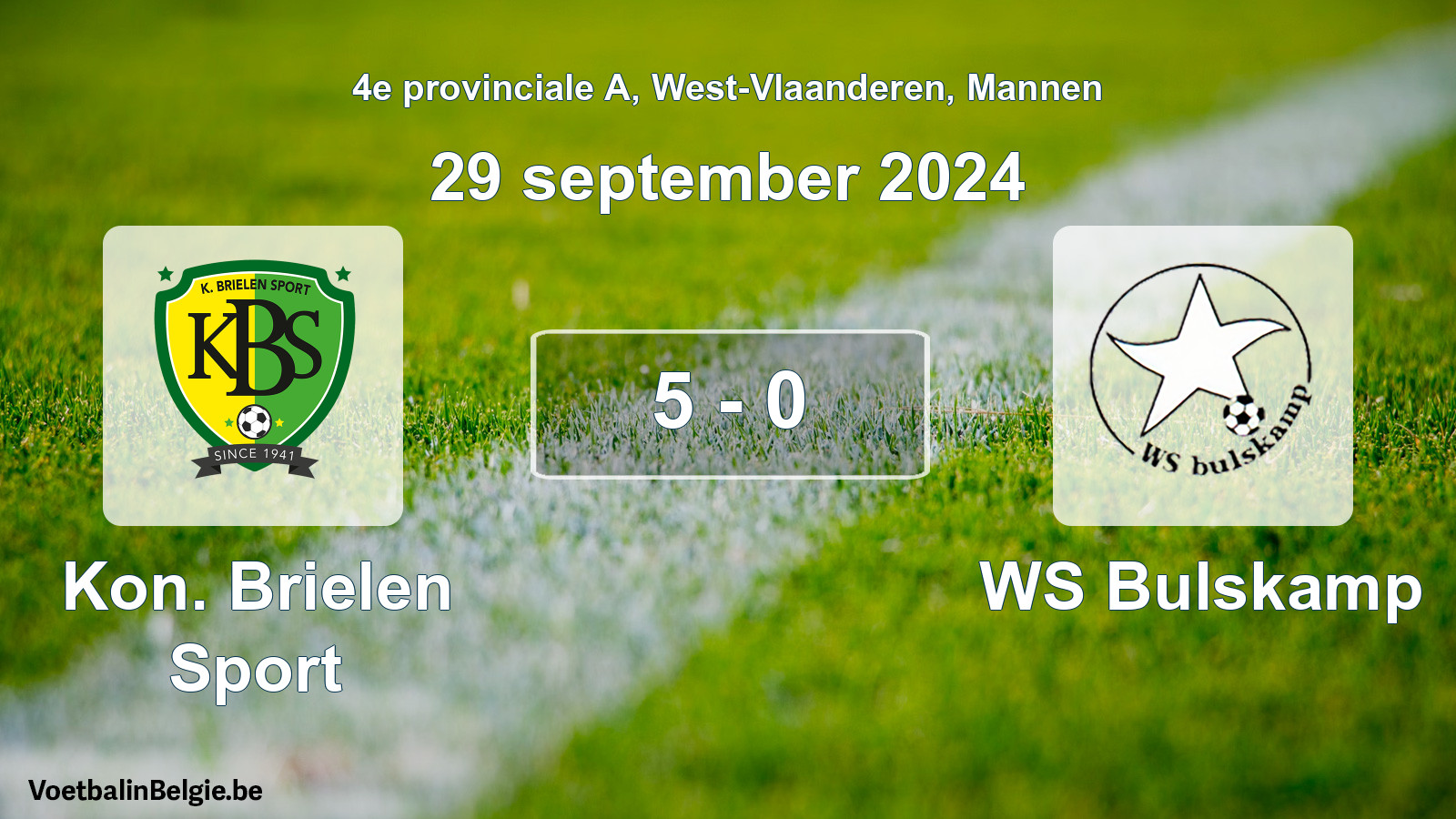 Gespeelde wedstrijd mannenvoetbal: Kon. Brielen Sport - WS Bulskamp 5 - 0 (29 september 2024)