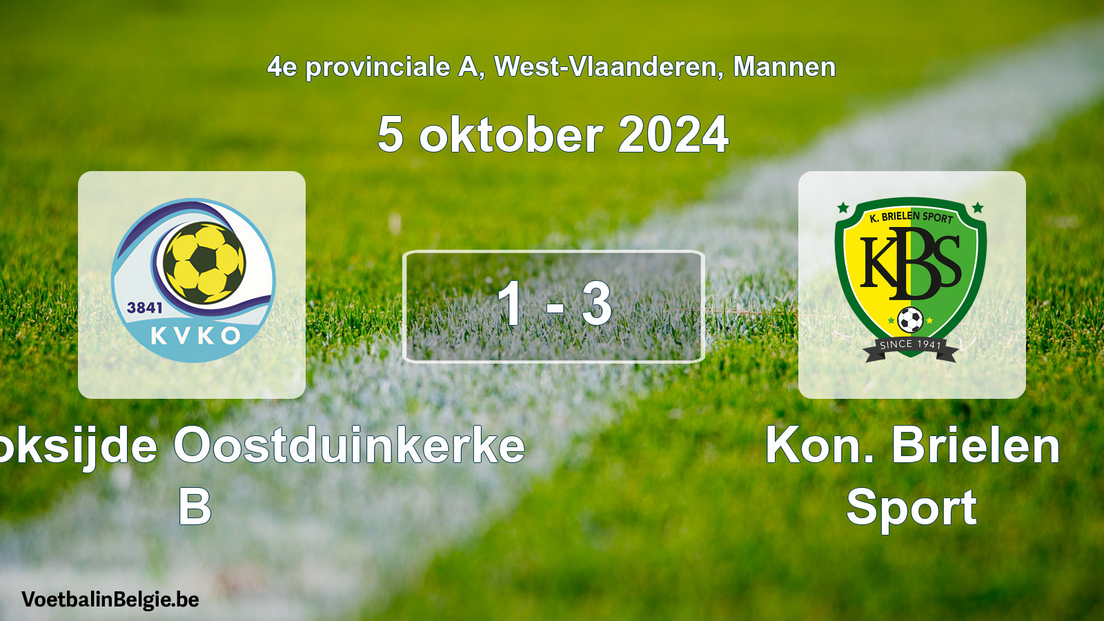 Played match men football: KV Koksijde Oostduinkerke B - Kon. Brielen Sport 1 - 3 (5 October 2024)