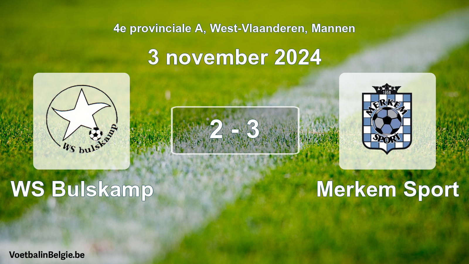 Gespeelde wedstrijd mannenvoetbal: WS Bulskamp - Merkem Sport 2 - 3 (3 november 2024)
