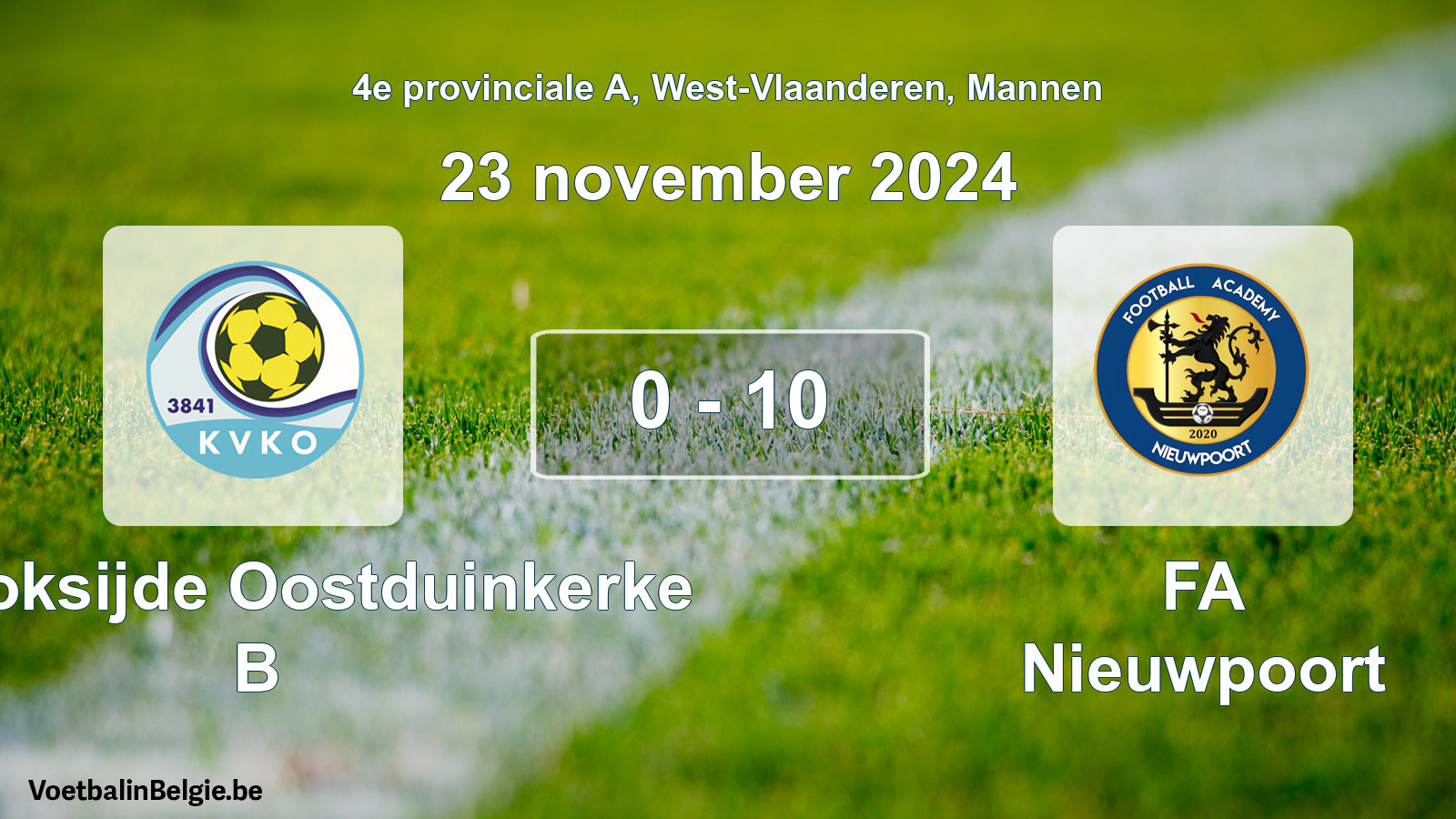 Played match men football: KV Koksijde Oostduinkerke B - FA Nieuwpoort 0 - 10 (23 November 2024)