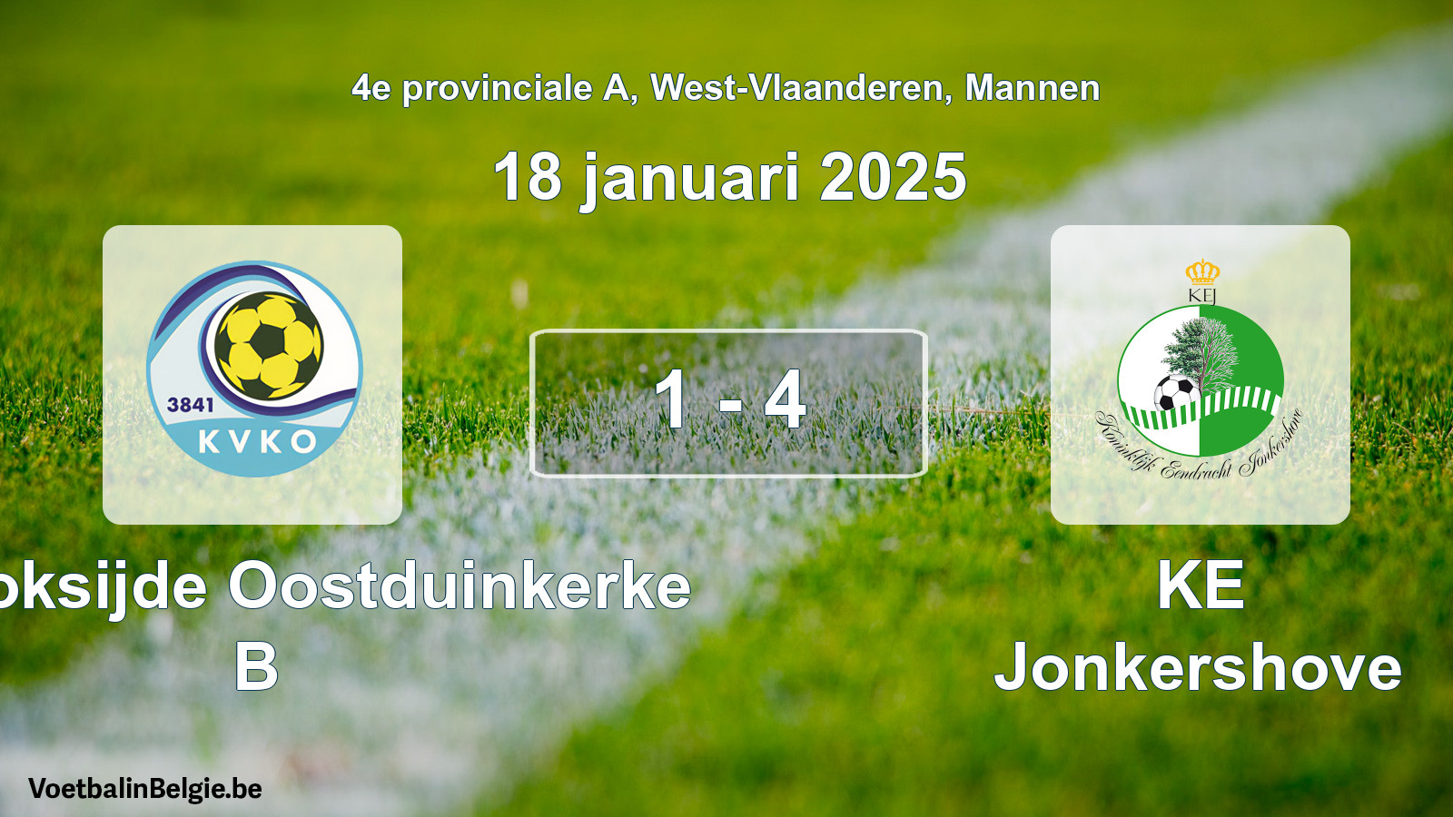 Played match men football: KV Koksijde Oostduinkerke B - KE Jonkershove 1 - 4 (18 January 2025)