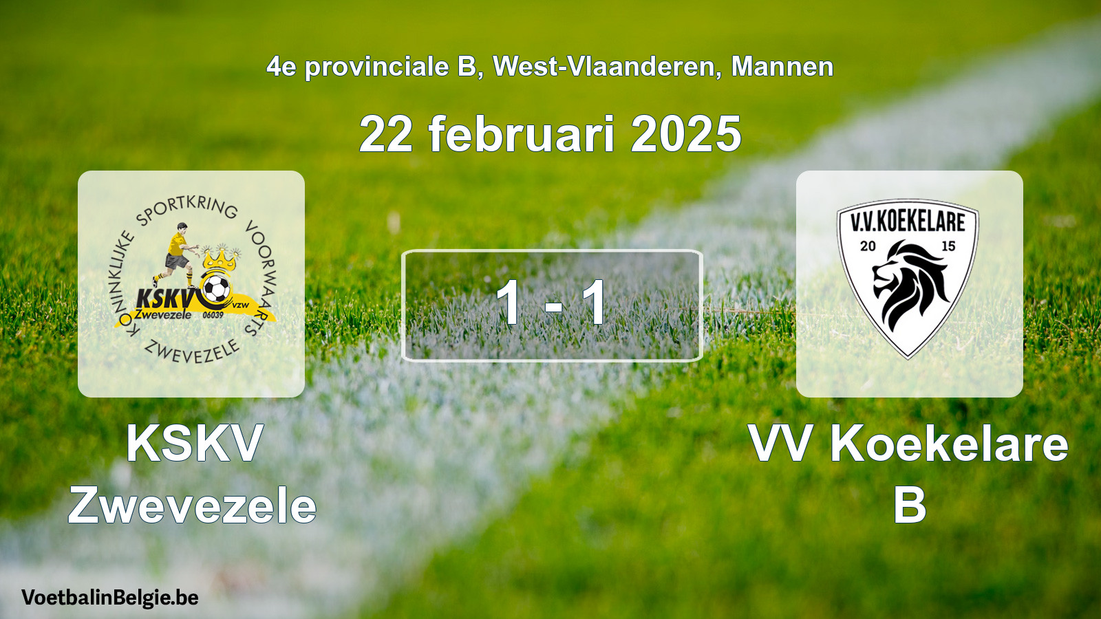 Gespeelde wedstrijd mannenvoetbal: KSKV Zwevezele - VV Koekelare B 1 - 1 (22 februari 2025)