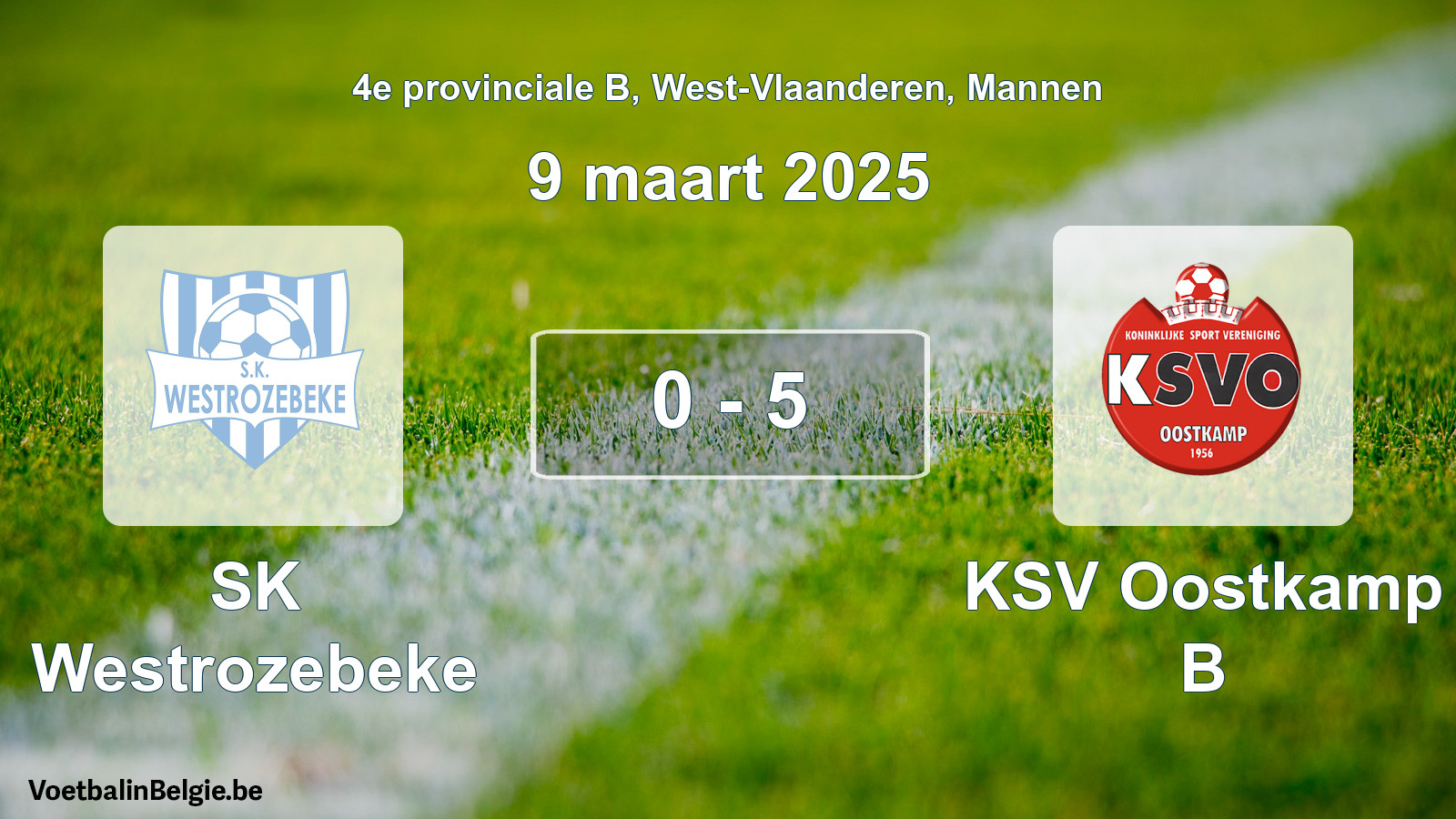 Gespeelde wedstrijd mannenvoetbal: SK Westrozebeke - KSV Oostkamp B 0 - 5 (9 maart 2025)