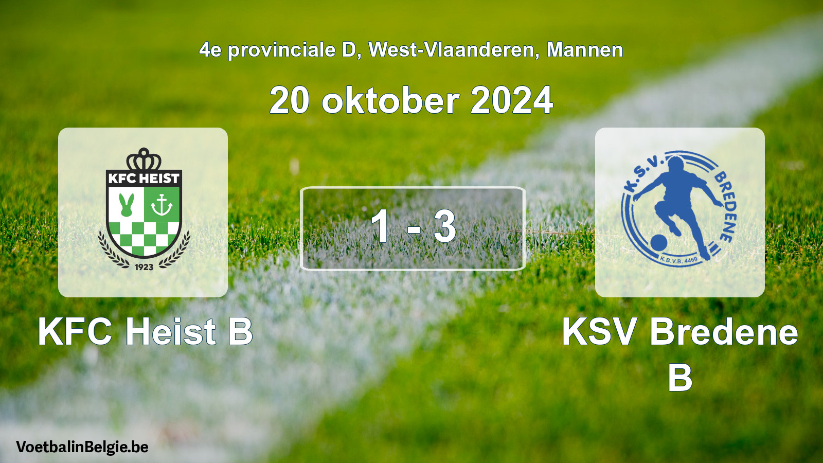 Played match men football: KFC Heist B - KSV Bredene B 1 - 3 (20 October 2024)