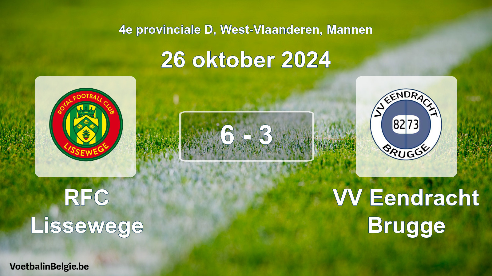 Played match men football: RFC Lissewege - VV Eendracht Brugge 6 - 3 (26 October 2024)