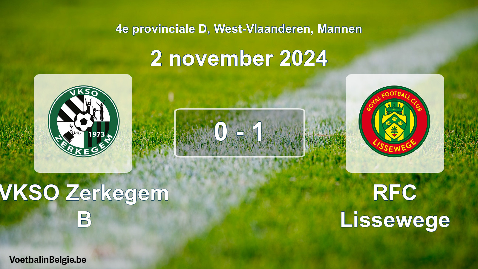 Match joué football hommes: VKSO Zerkegem B - RFC Lissewege 0 - 1 (2 novembre 2024)