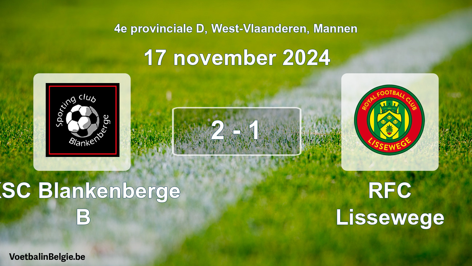 Match joué football hommes: KSC Blankenberge B - RFC Lissewege 2 - 1 (17 novembre 2024)
