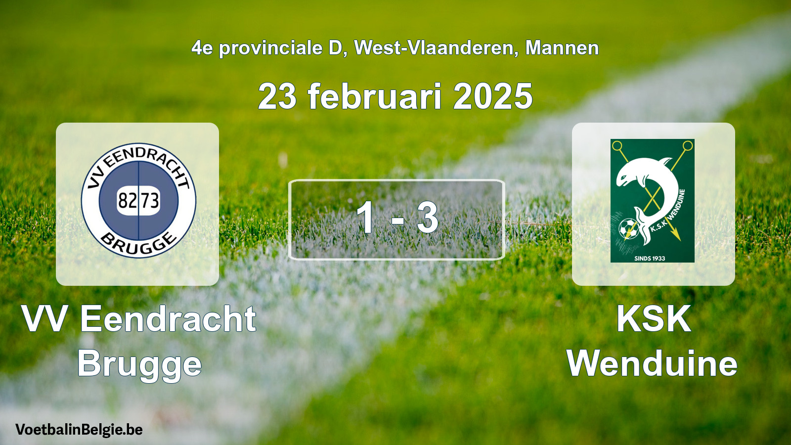 Gespeelde wedstrijd mannenvoetbal: VV Eendracht Brugge - KSK Wenduine 1 - 3 (23 februari 2025)