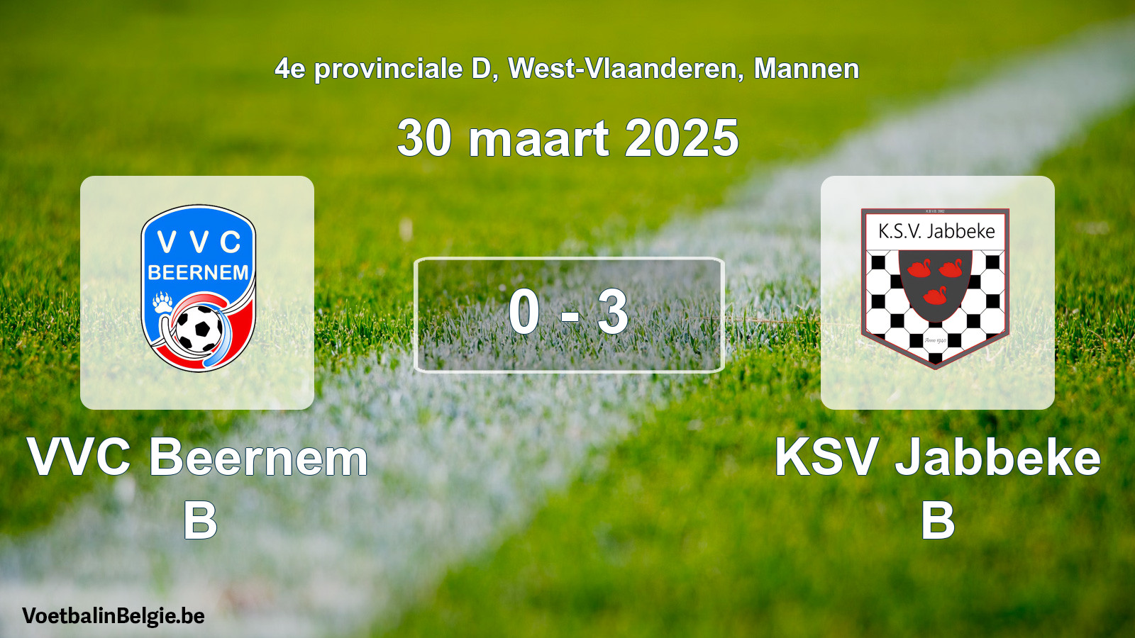 Played match men football: VVC Beernem B - KSV Jabbeke B 0 - 3 (30 March 2025)