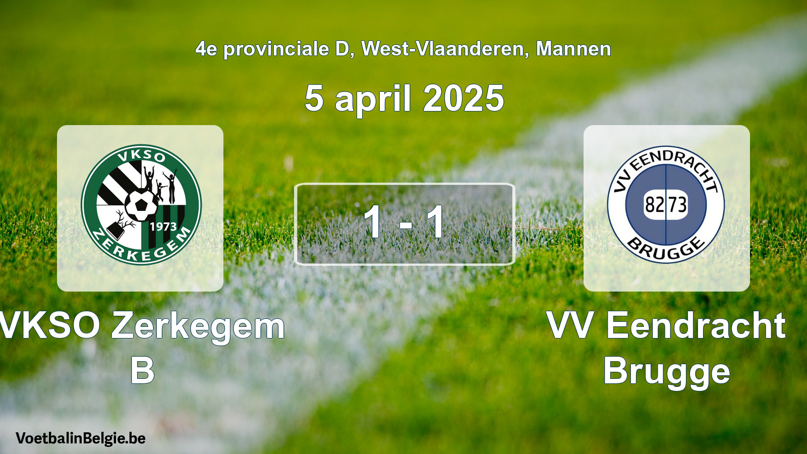 Gespeelde wedstrijd mannenvoetbal: VKSO Zerkegem B - VV Eendracht Brugge 1 - 1 (5 april 2025)
