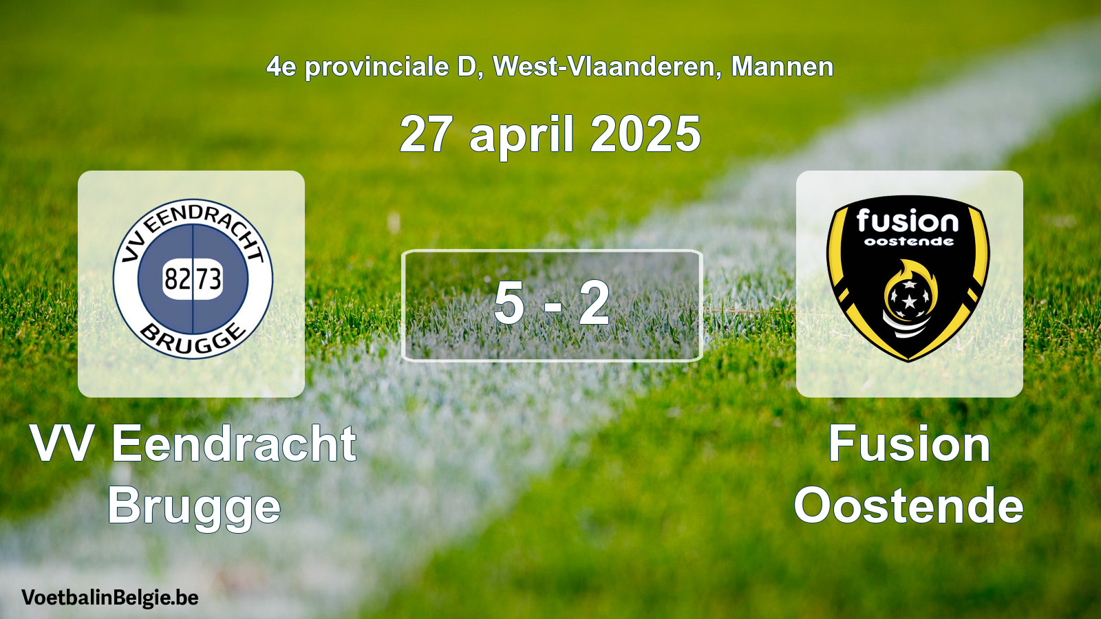 Gespeelde wedstrijd mannenvoetbal: VV Eendracht Brugge - Fusion Oostende 5 - 2 (27 april 2025)