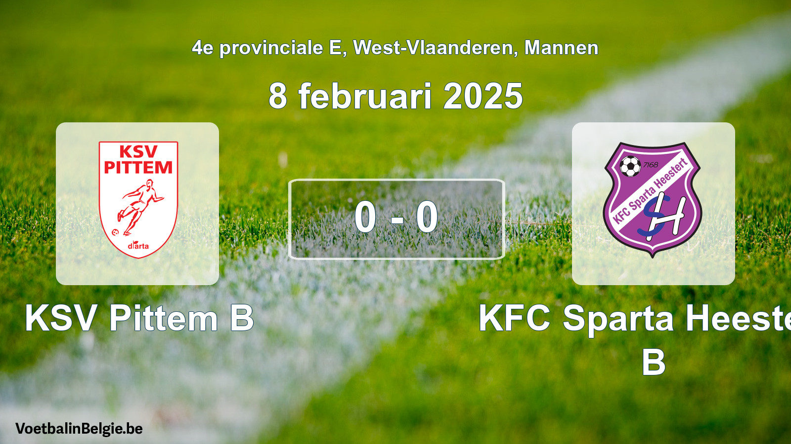 Gespeelde wedstrijd mannenvoetbal: KSV Pittem B - KFC Sparta Heestert B 0 - 0 (8 februari 2025)